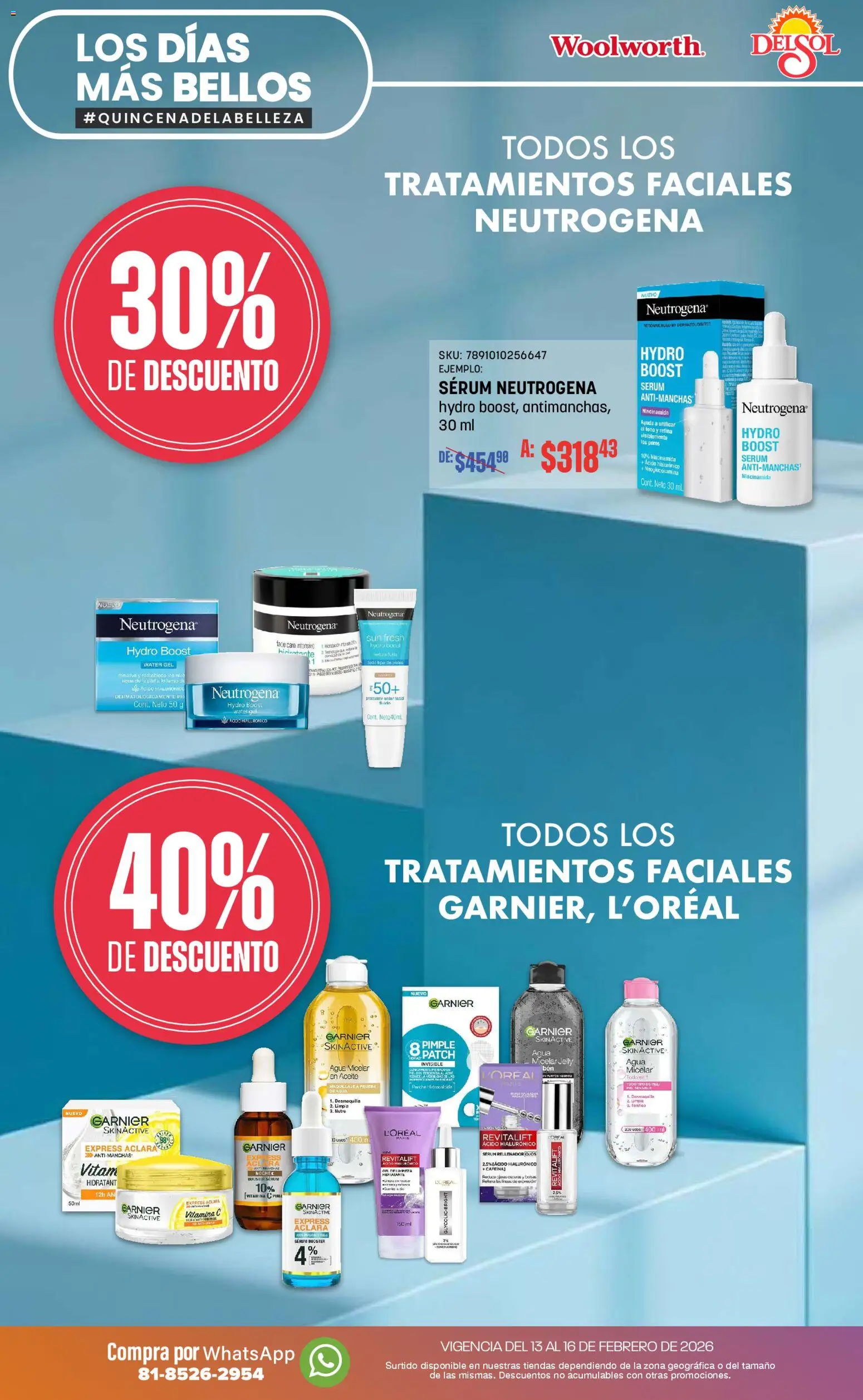 Nuevas ofertas de Del Sol y Woolworth válidas en toda la República Mexicana desde el 13.02.2026. ¡Encuentra las mejores ofertas en Del Sol y Woolworth catálogo Los días más bellos! | Página: 28 | Productos: Serum, Huevo, Agua, Aceite