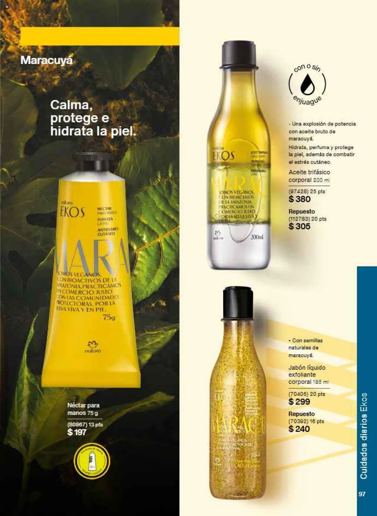 Nuevas ofertas de Natura válidas en toda la República Mexicana desde el 21.07.2025. ¡Encuentra las mejores ofertas en Natura - Campaña12 2025! | Página: 101 | Productos: Jabón líquido, Exfoliante corporal, Aceite, Semillas