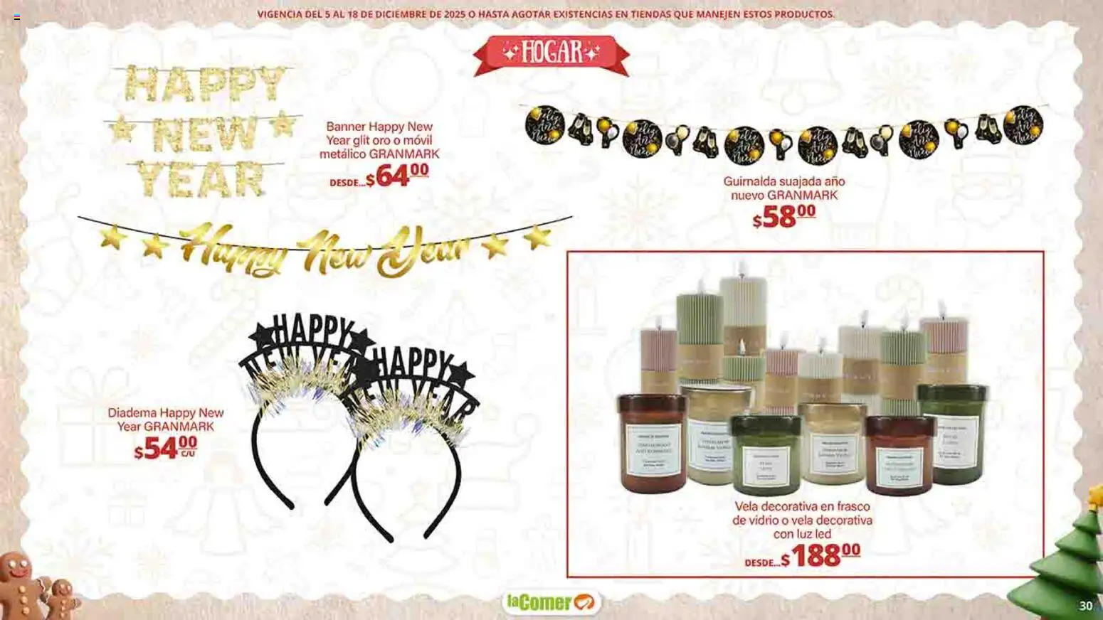 Nuevas ofertas de La Comer válidas en toda la República Mexicana desde el 05.12.2025. ¡Encuentra las mejores ofertas en La Comer folleto Felices Fiestas! | Página: 30 | Productos: Frasco, Movil, Vela