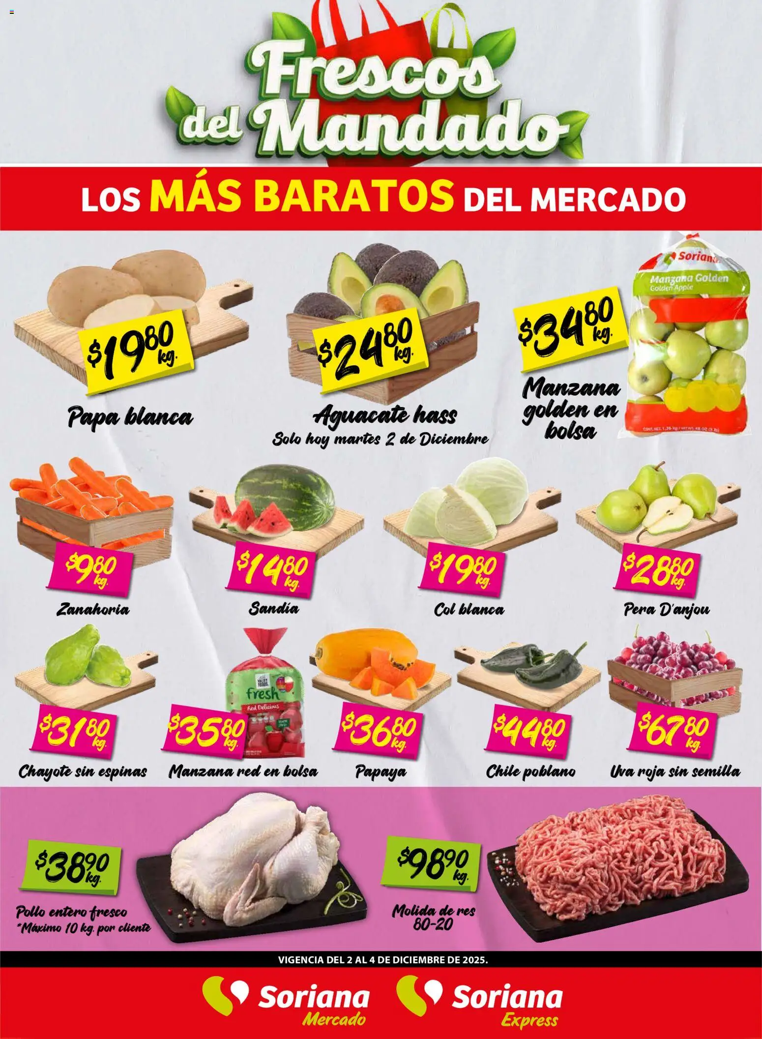 Nuevas ofertas de Soriana válidas en toda la República Mexicana desde el 02.12.2025. ¡Encuentra las mejores ofertas en Soriana - Frescos del Mandado Mercado: Nuevo León! | Página: 1 | Productos: Papa, Aguacate, Res, Zanahoria