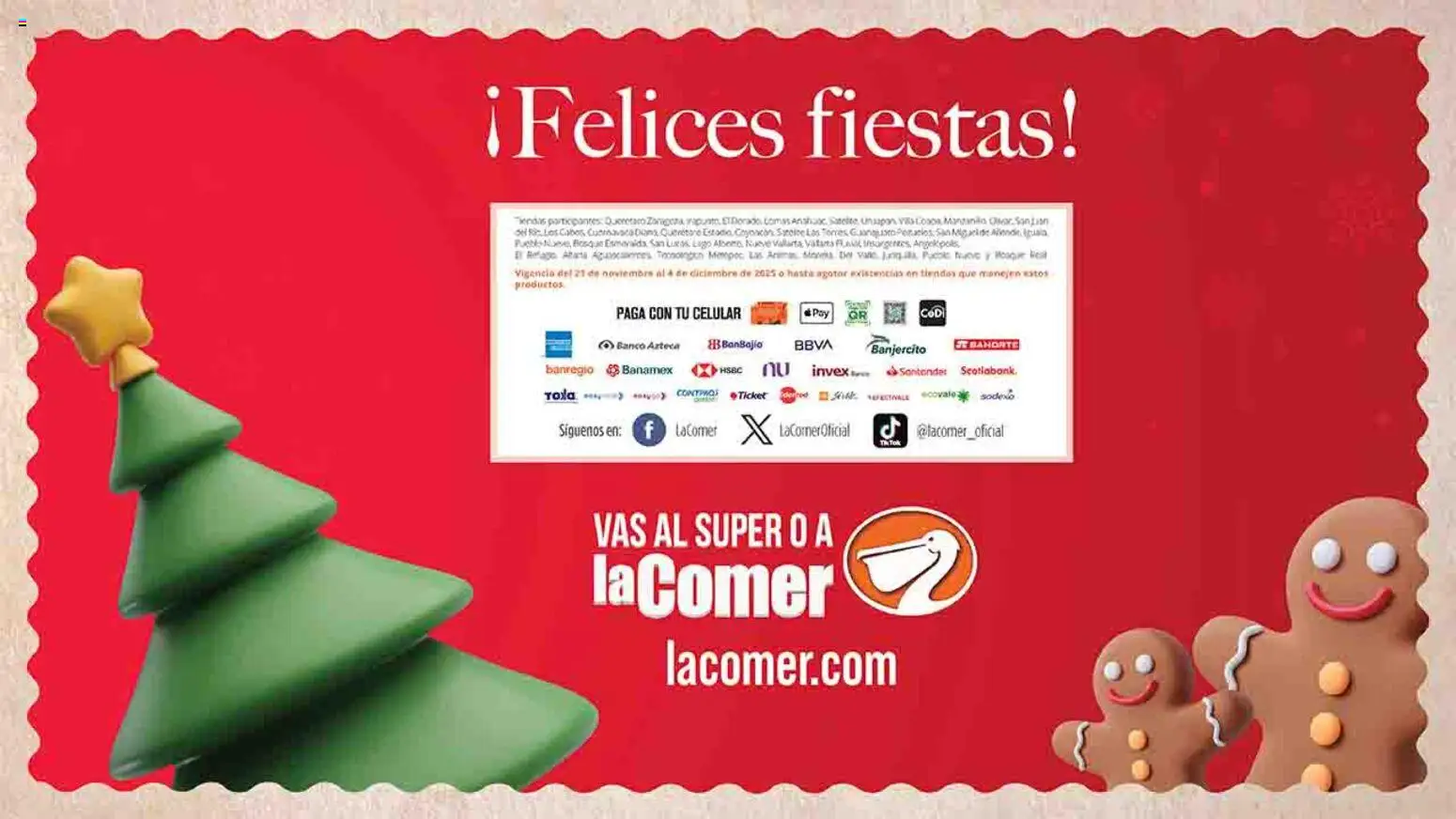 Nuevas ofertas de La Comer válidas en toda la República Mexicana desde el 21.11.2025. ¡Encuentra las mejores ofertas en La Comer folleto Felices Fiestas! | Página: 51 | Productos: Banco