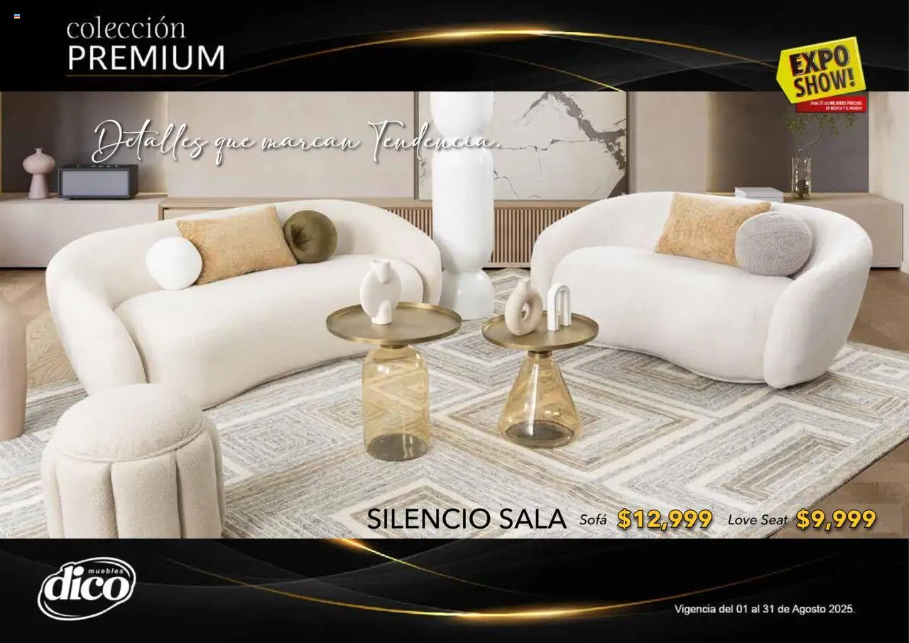 Nuevas ofertas de Muebles Dico válidas en toda la República Mexicana desde el 01.08.2025. ¡Encuentra las mejores ofertas en Muebles Dico - Catálogo Expo Show Premium Agosto! | Página: 50 | Productos: Sofá