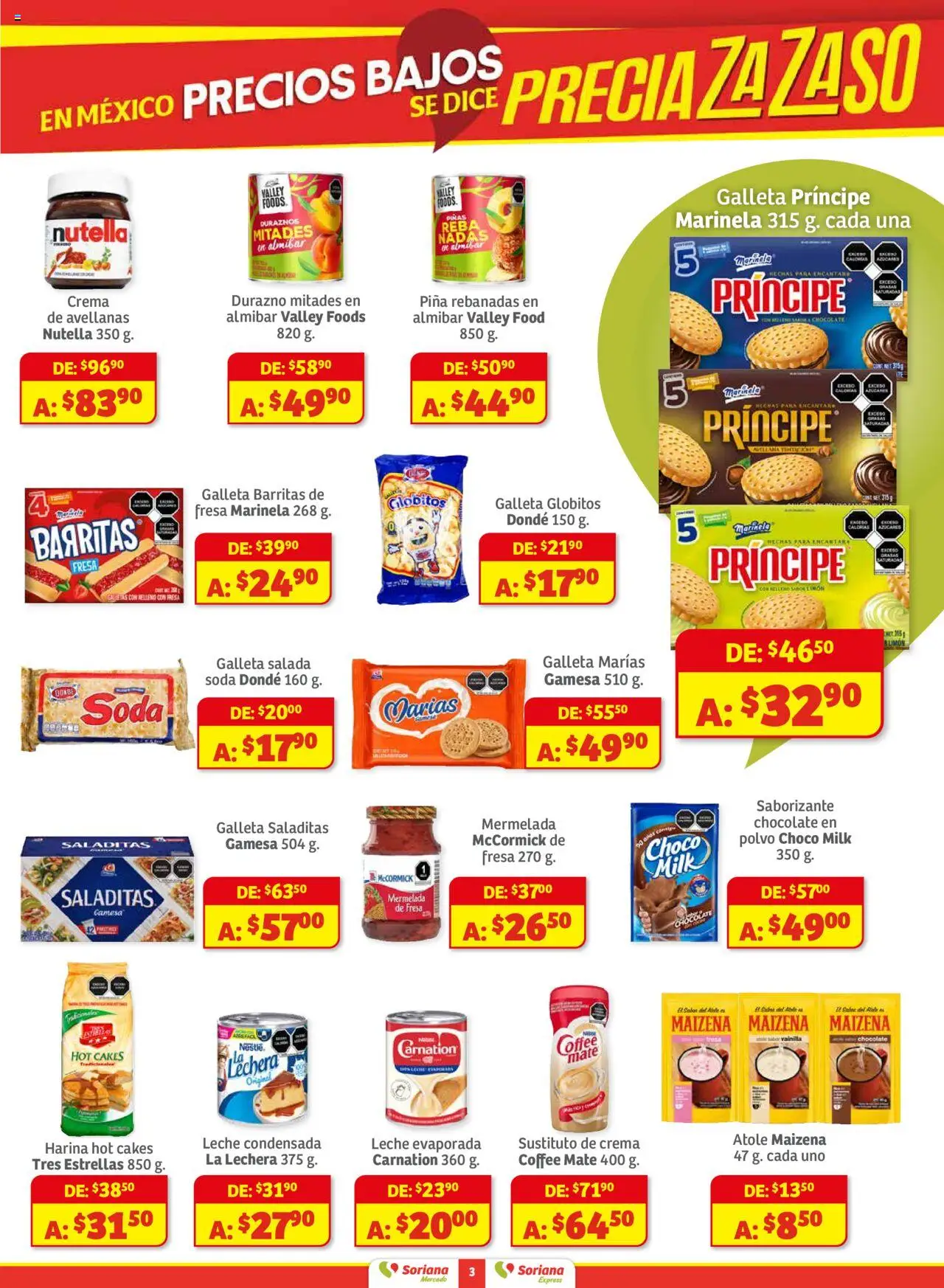 Nuevas ofertas de Soriana válidas en toda la República Mexicana desde el 01.08.2025. ¡Encuentra las mejores ofertas en Soriana - Preciazazaso Mercado Frontera: Chia, Q. Roo! | Página: 3 | Productos: Durazno, Crema, Chocolate, Polvo