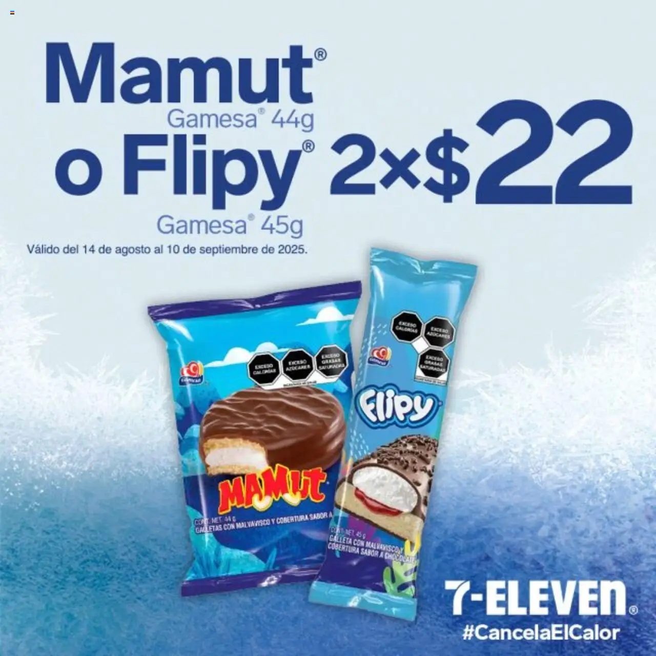 Nuevas ofertas de 7-Eleven válidas en toda la República Mexicana desde el 14.08.2025. ¡Encuentra las mejores ofertas en 7-Eleven folleto! | Página: 11 | Productos: Galletas