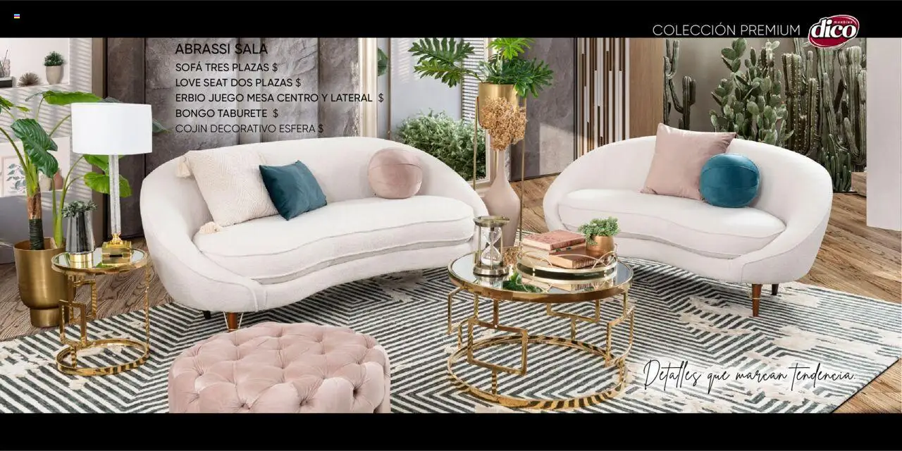 Nuevas ofertas de Muebles Dico válidas en toda la República Mexicana desde el 25.10.2024. ¡Encuentra las mejores ofertas en Muebles Dico catálogo Colleción Premium ! | Página: 31 | Productos: Sofá, Juego, Mesa