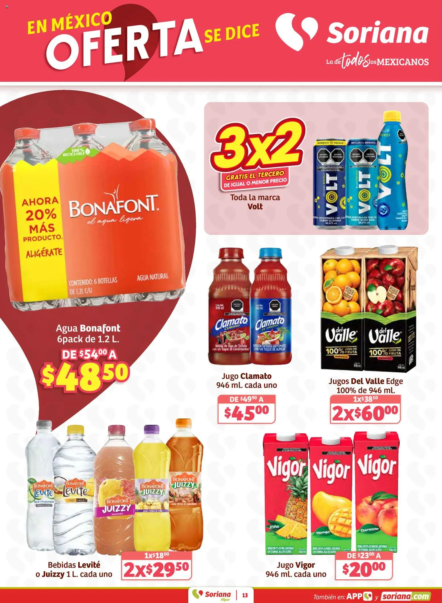 Nuevas ofertas de Soriana válidas en toda la República Mexicana desde el 02.01.2026. ¡Encuentra las mejores ofertas en Soriana - Preciazazaso Híper: BCS, Jal, Nay, Sin, Son Preciazazaso Híper: BCS, Jal, Nay, Sin, Son! | Página: 13 | Productos: Durazno, Tomate, Mango, Jugo