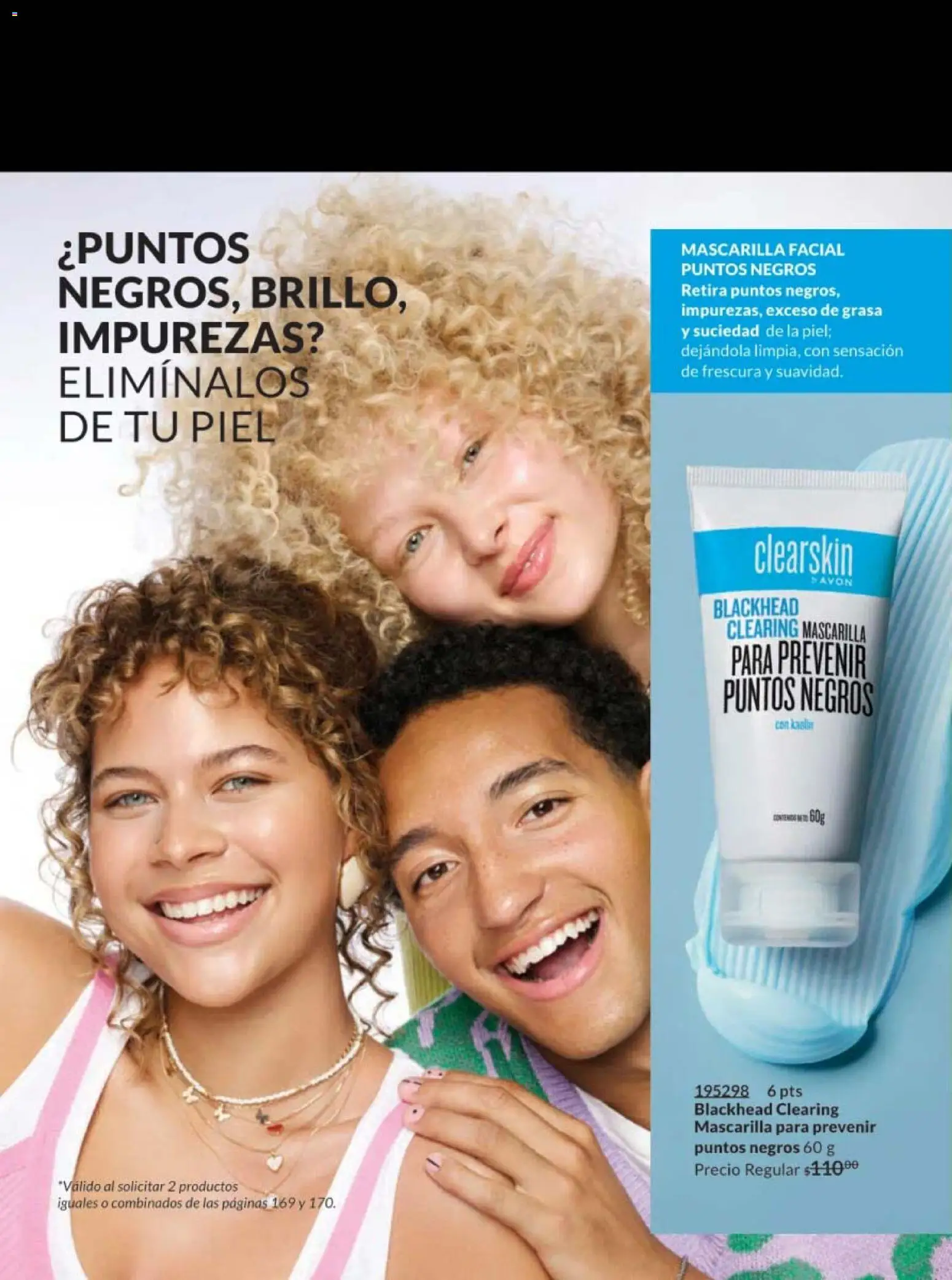 Nuevas ofertas de AVON válidas en toda la República Mexicana desde el 28.11.2025. ¡Encuentra las mejores ofertas en AVON campaña 18 2025! | Página: 166 | Productos: Brillo, Mascarilla