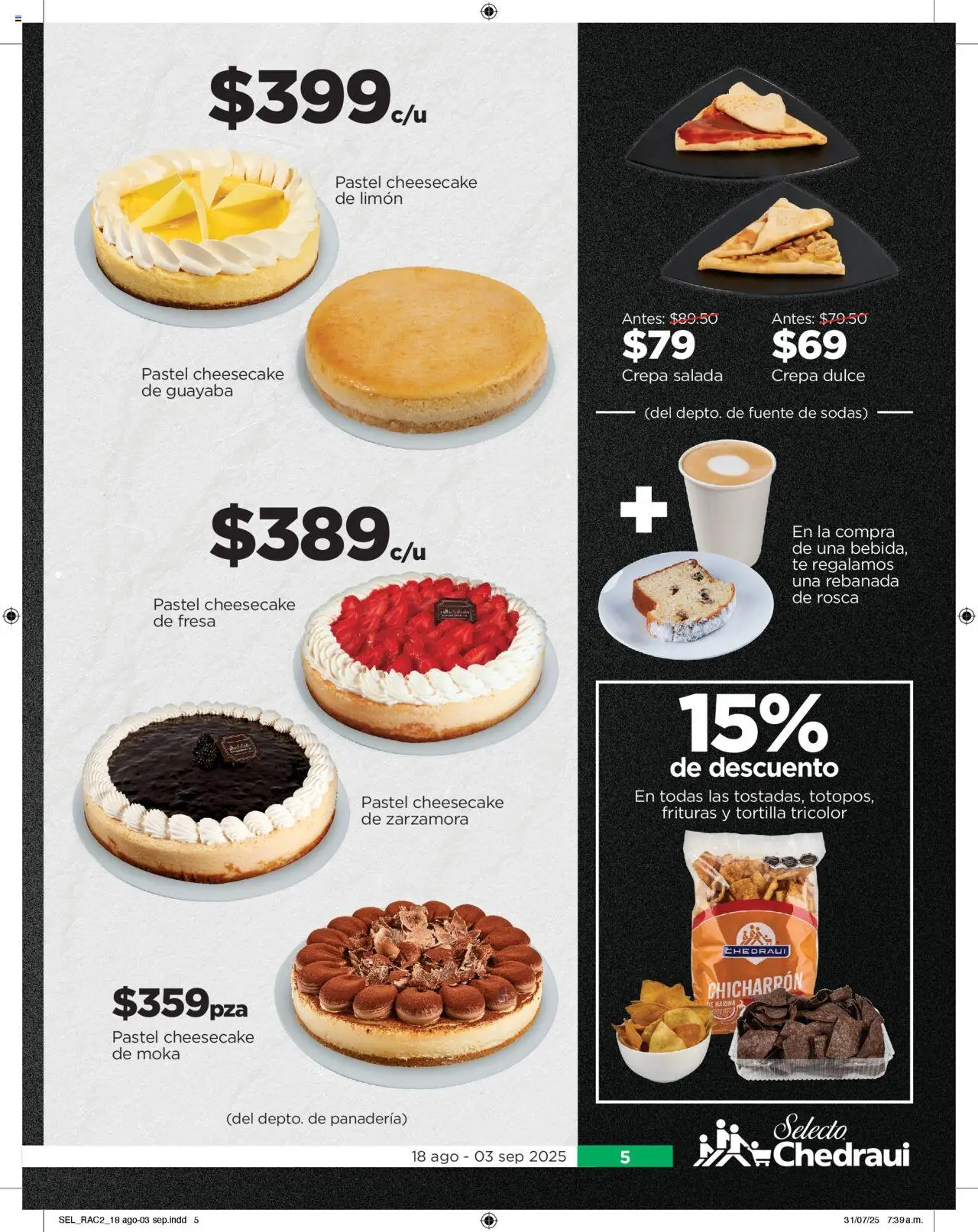 Nuevas ofertas de Chedraui válidas en toda la República Mexicana desde el 18.08.2025. ¡Encuentra las mejores ofertas en Chedraui - Folleto Cuesto Menos! | Página: 5 | Productos: Fuente, Limón, Panadería, Té