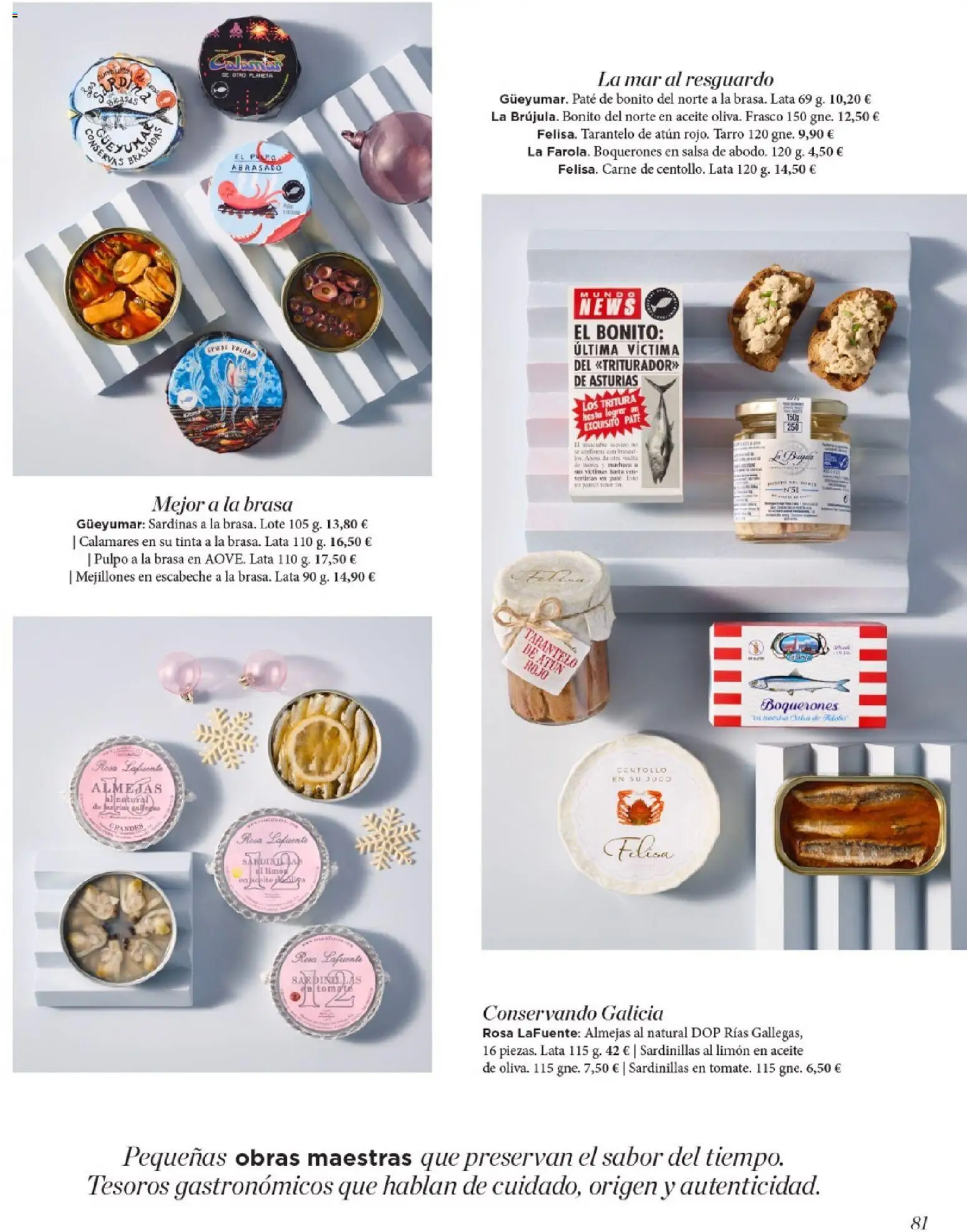 Nuevas ofertas de El Corte Inglés válidas en toda la República Mexicana desde el 19.11.2025. ¡Encuentra las mejores ofertas en El Corte Inglés catálogo El Placer De Regalar! | Página: 81 | Productos: Frasco, Aceite, Jugo, Paté