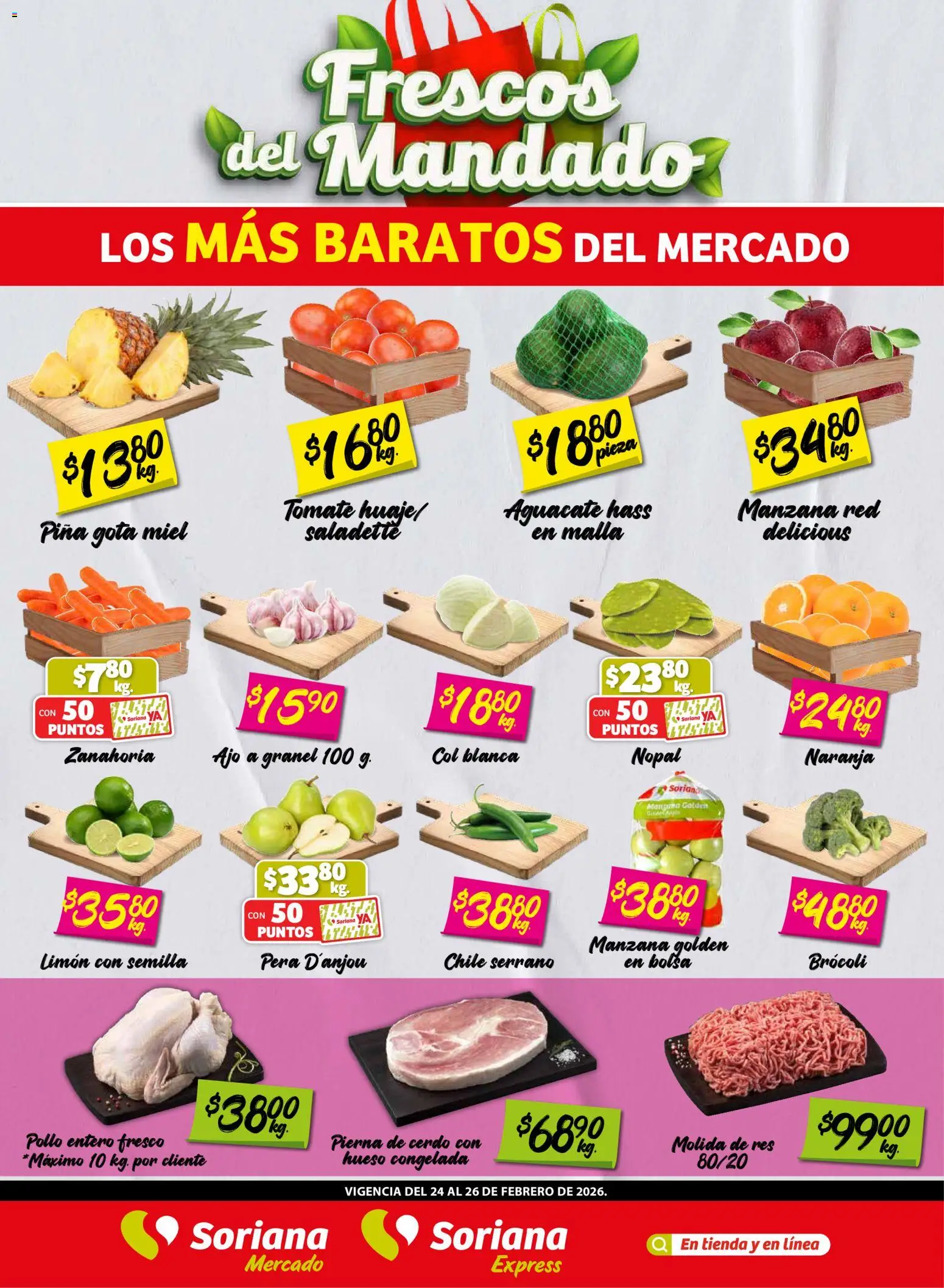 Nuevas ofertas de Soriana válidas en toda la República Mexicana desde el 24.02.2026. ¡Encuentra las mejores ofertas en Soriana - Frescos del Mandado Mercado: Coah, Chih y Dur! | Página: 1 | Productos: Pera, Ajo, Col, Zanahoria