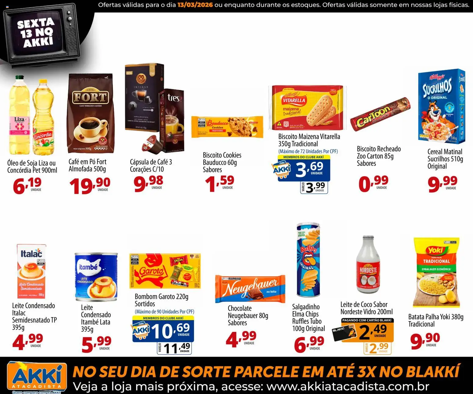 Akki Atacadista Folheto - válido de 13.03.2026 | Página: 6 | Produtos: Chocolate, Batata, Soja, Leite de coco