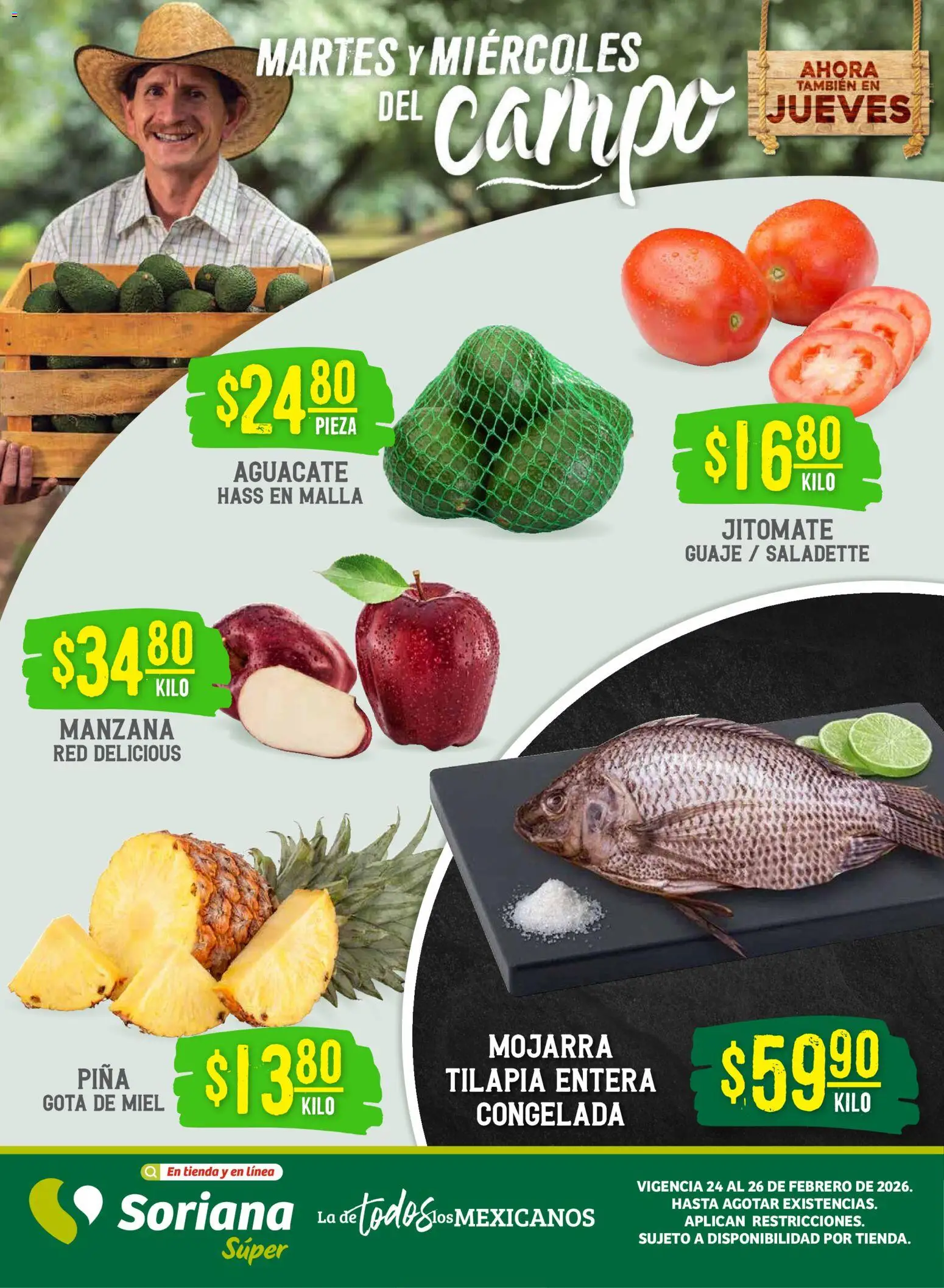 Nuevas ofertas de Soriana válidas en toda la República Mexicana desde el 24.02.2026. ¡Encuentra las mejores ofertas en Soriana - Martes y Miércoles del Campo Súper: Juárez! | Página: 1 | Productos: Manzana, Aguacate, Piña, Malla