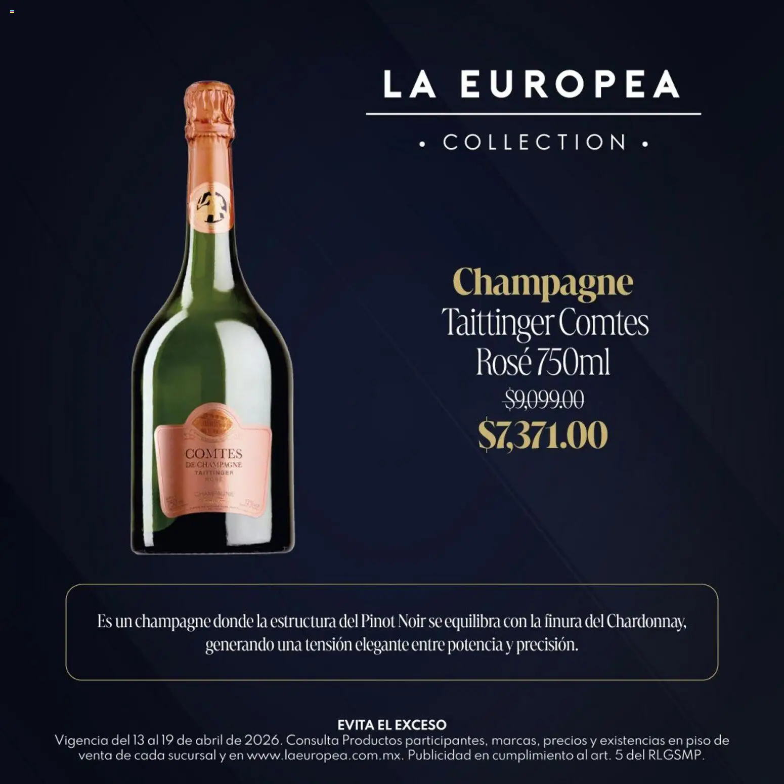 Nuevas ofertas de La Europea válidas en toda la República Mexicana desde el 13.04.2026. ¡Encuentra las mejores ofertas en La Europea catálogo Grandes Vinos! | Página: 6 | Productos: Champagne
