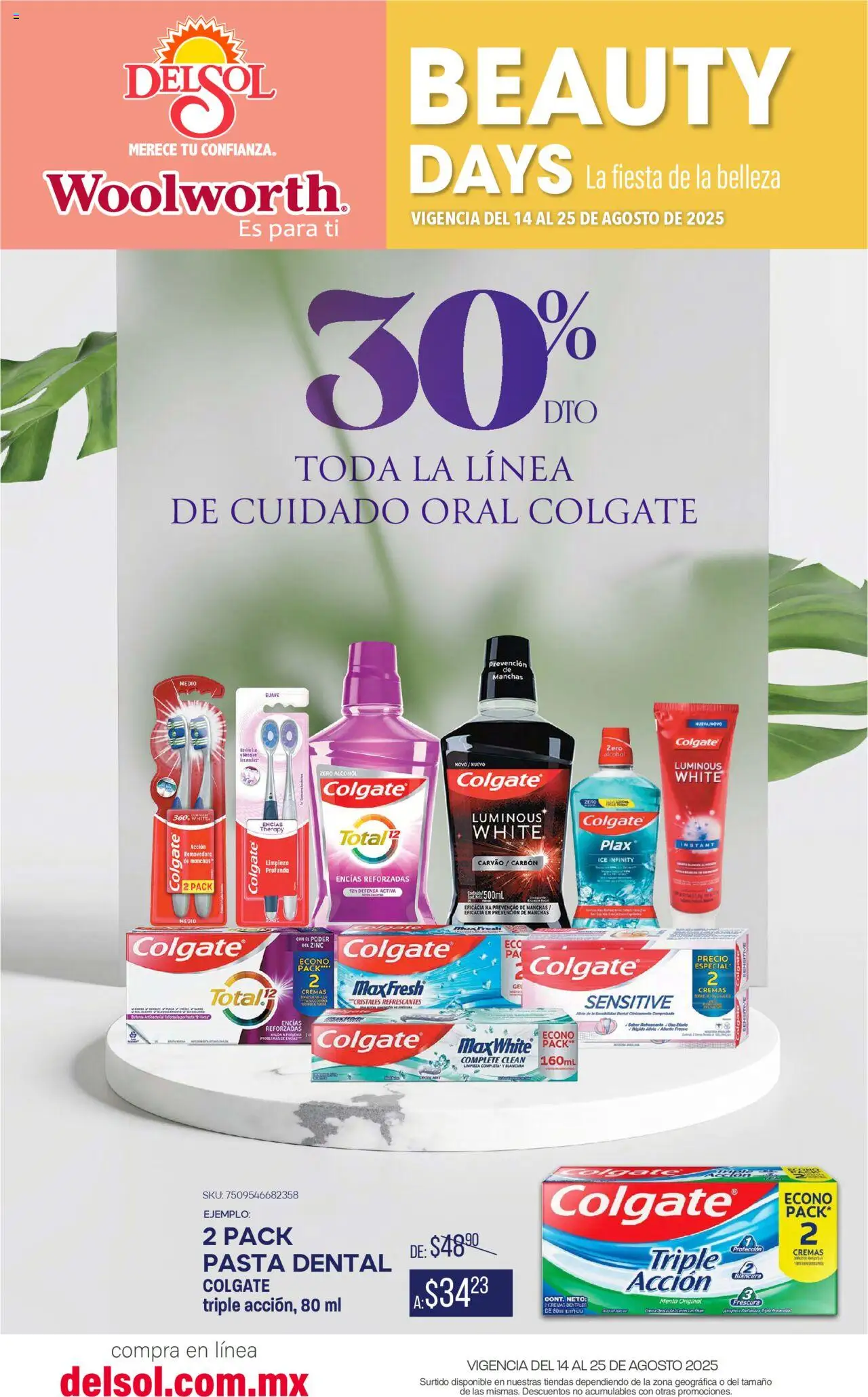 Nuevas ofertas de Del Sol y Woolworth válidas en toda la República Mexicana desde el 14.08.2025. ¡Encuentra las mejores ofertas en Del Sol y Woolworth - Catálogo La Fiesta de la Belleza - Pasillo Colgate Agosto! | Página: 2 | Productos: Pasta dental, Pasta