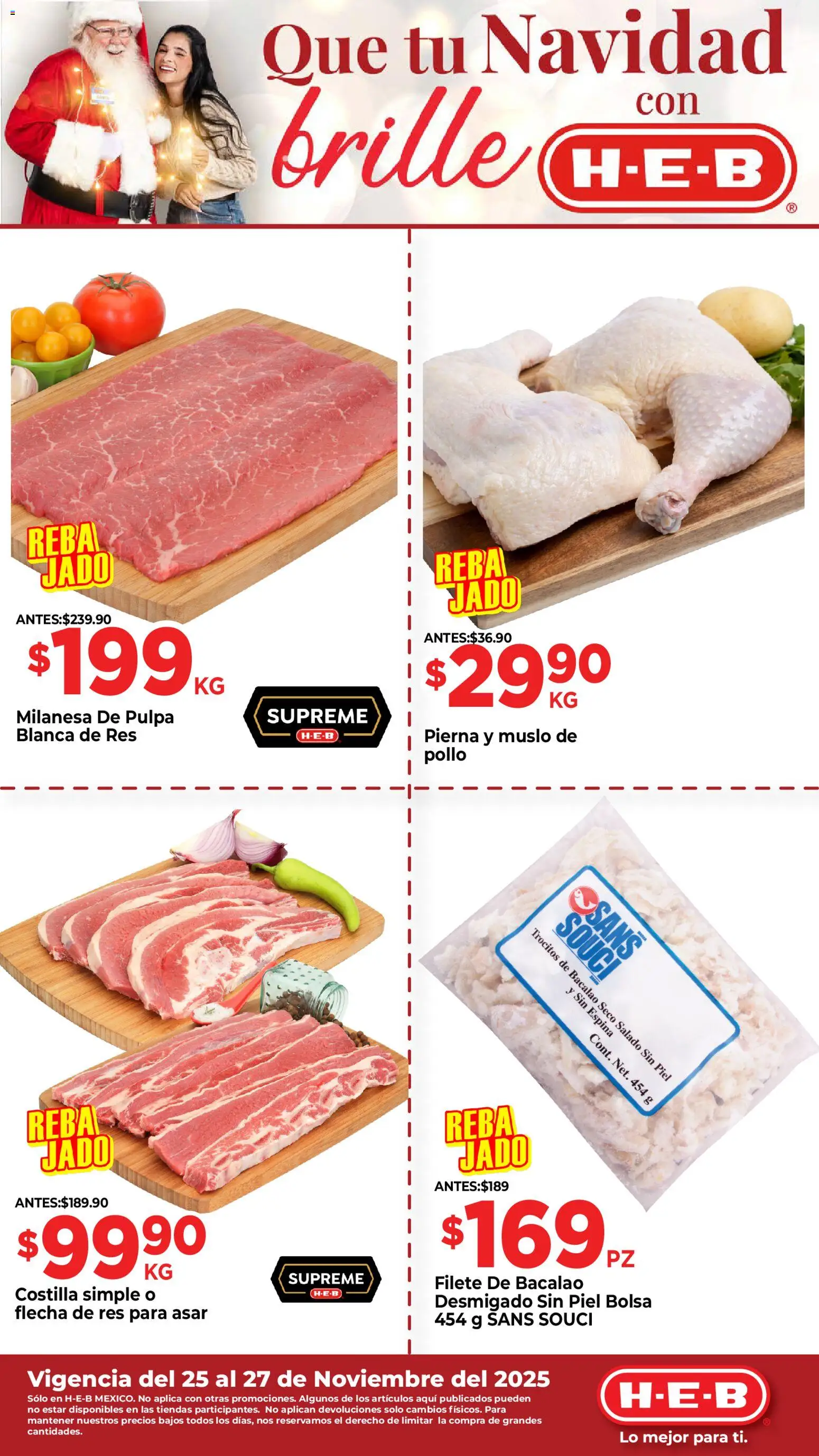 Nuevas ofertas de H-E-B válidas en toda la República Mexicana desde el 25.11.2025. ¡Encuentra las mejores ofertas en H-E-B folleto  Que tu Navidad! | Página: 1 | Productos: Pollo, Milanesa, Bolsa, Res