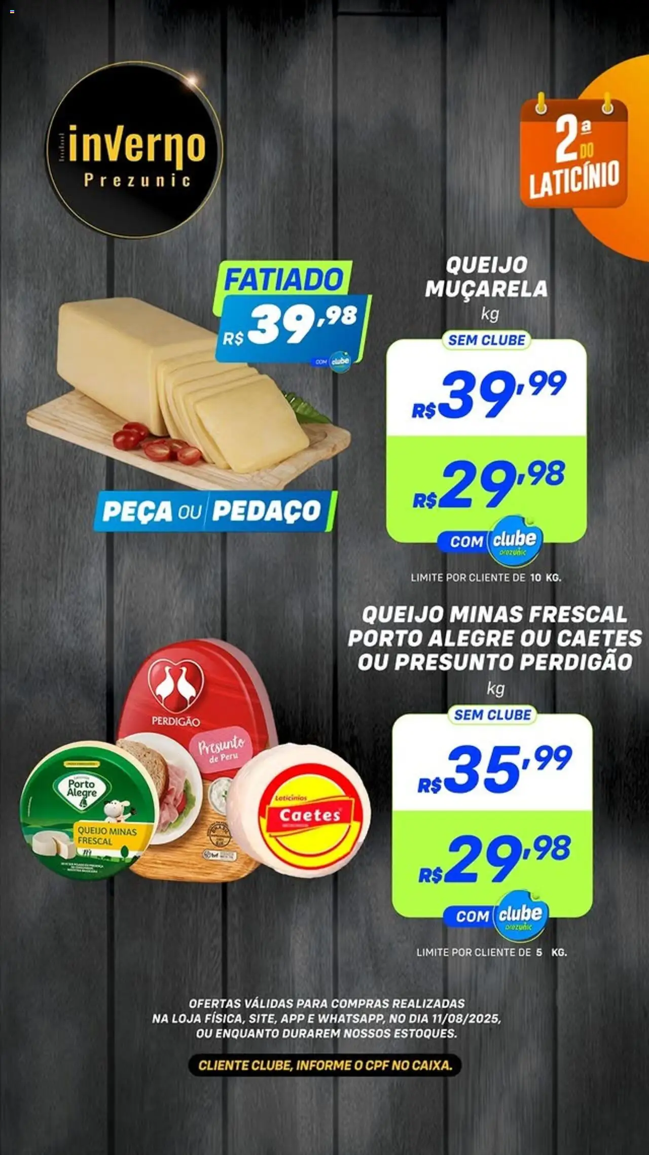 Prezunic Folheto - válido de 11.08.2025 | Página: 1 | Produtos: Queijo, Presunto, Muçarela