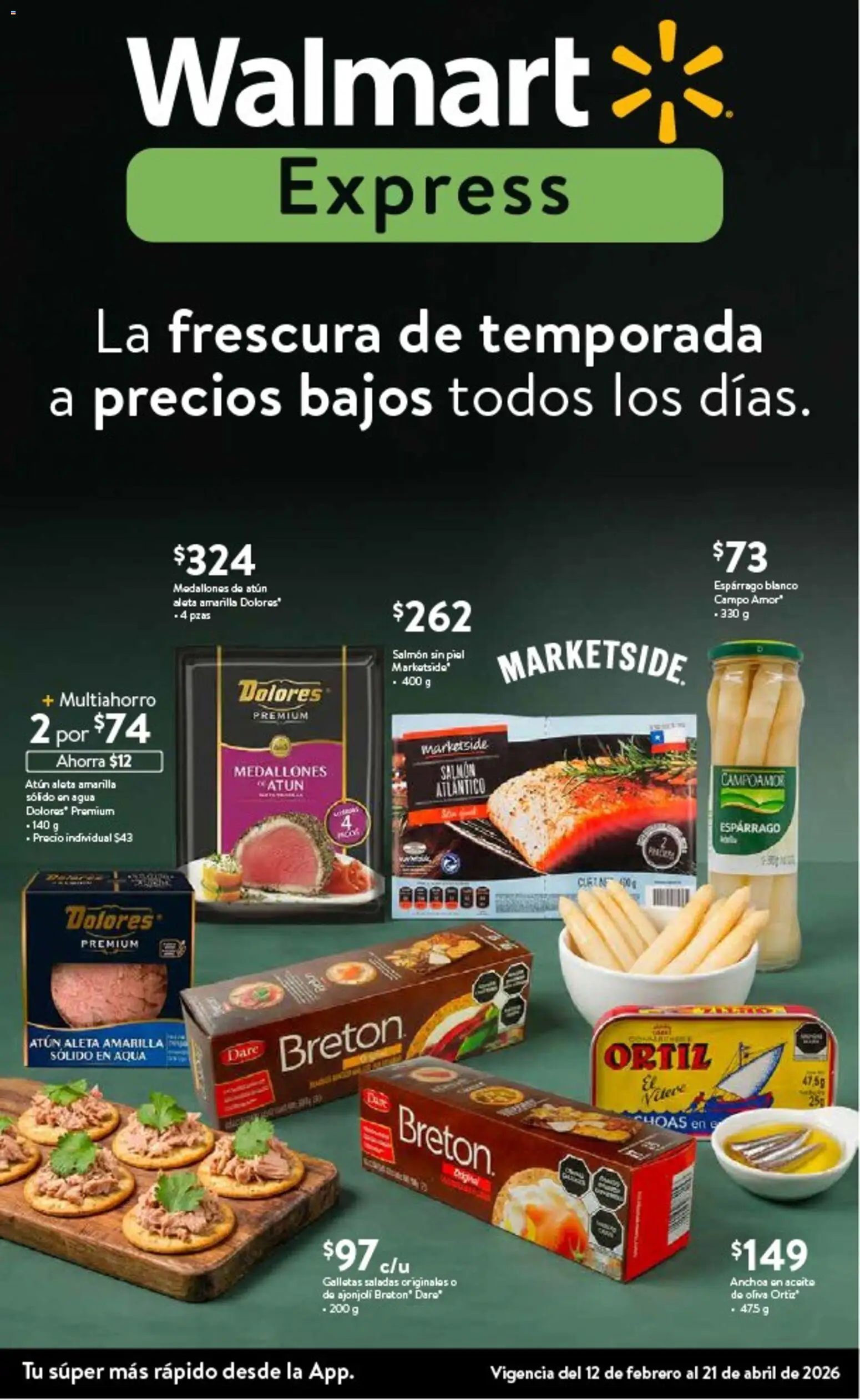 Nuevas ofertas de Walmart Express válidas en toda la República Mexicana desde el 12.02.2026. ¡Encuentra las mejores ofertas en Walmart Express folleto La frescura de temporada a precios bajos! | Página: 1 | Productos: Atún, Agua, Aceite, Galletas