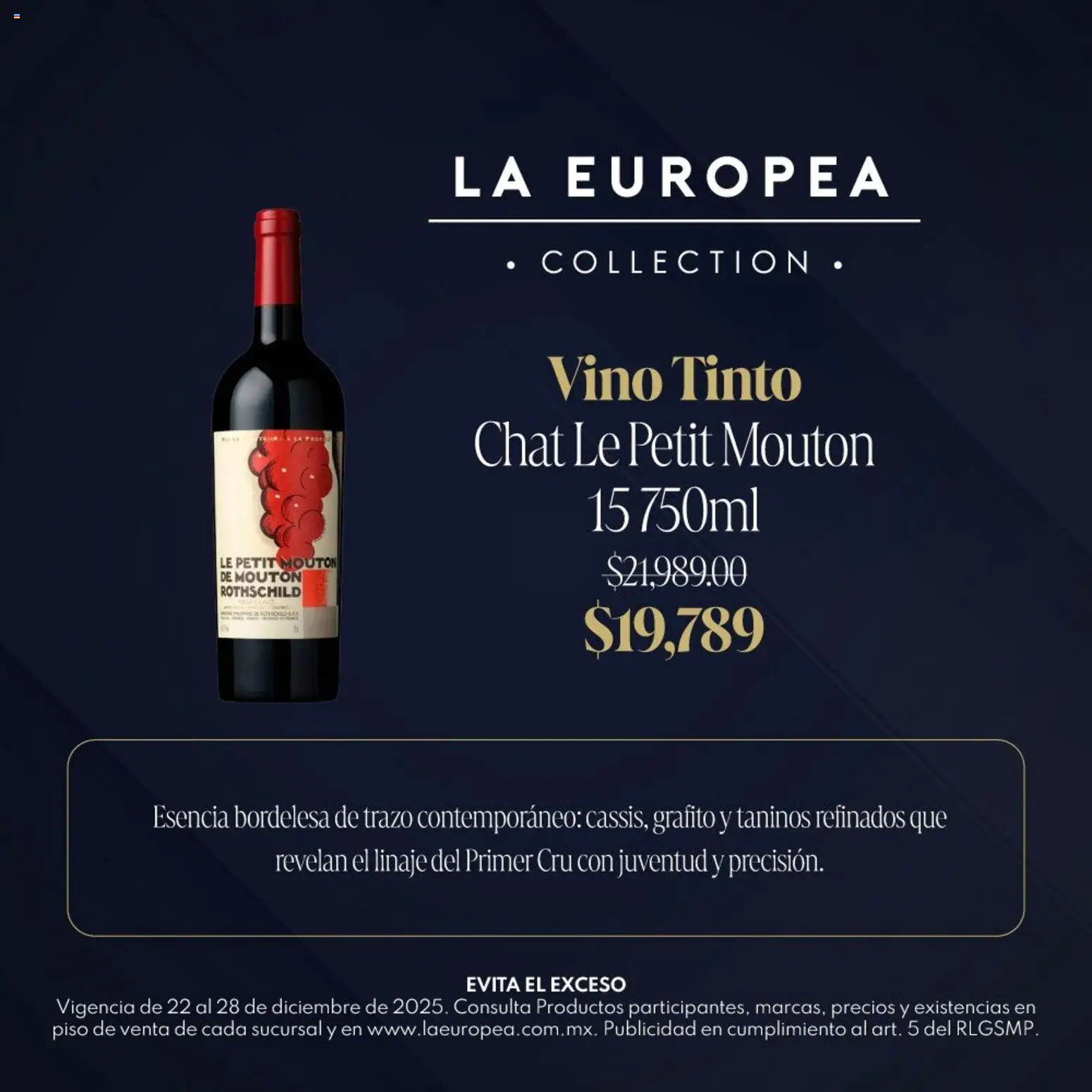 Nuevas ofertas de La Europea válidas en toda la República Mexicana desde el 22.12.2025. ¡Encuentra las mejores ofertas en La Europea catálogo Grandes Vinos! | Página: 4 | Productos: Vino