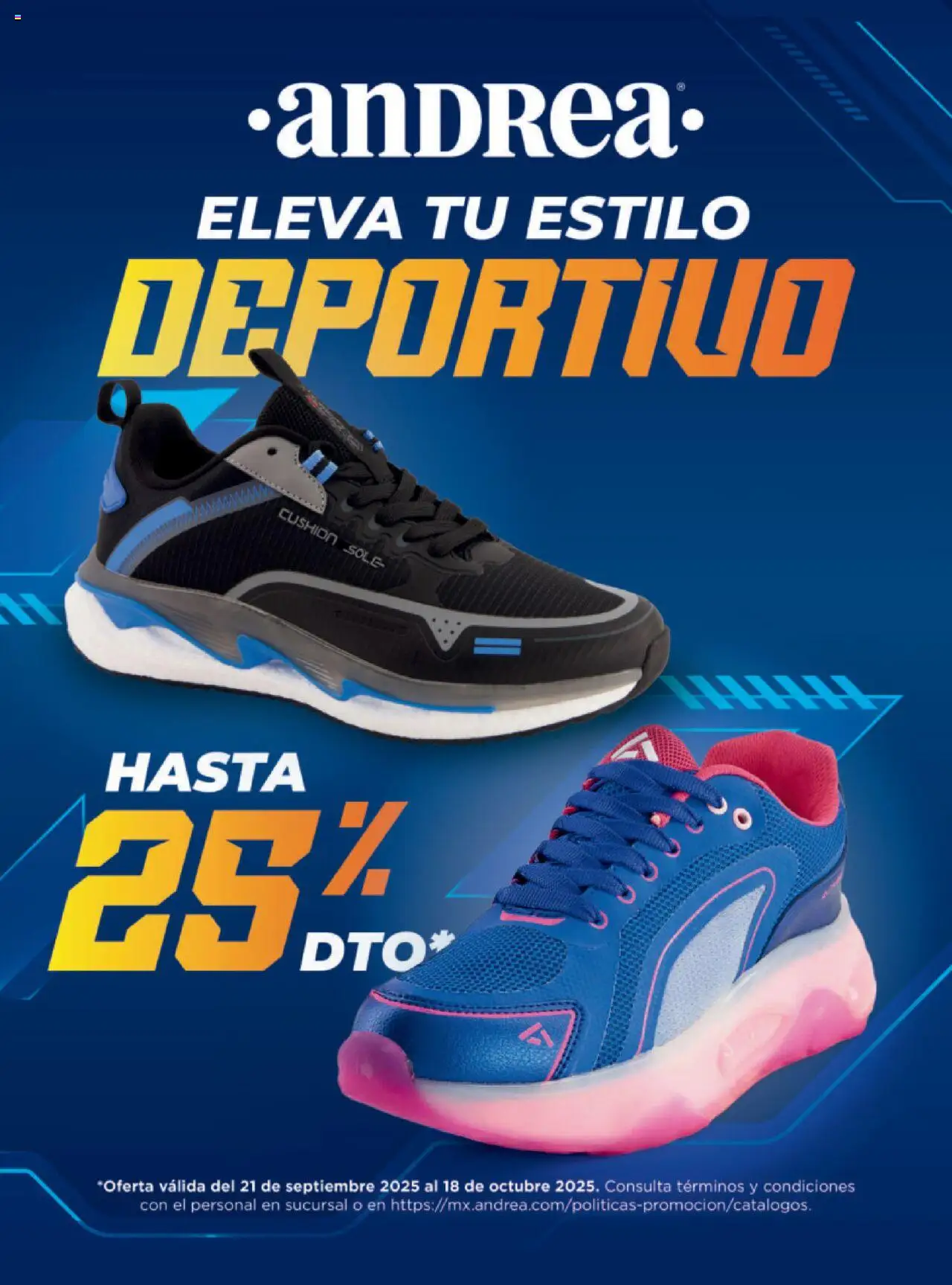 Nuevas ofertas de Andrea válidas en toda la República Mexicana desde el 21.09.2025. ¡Encuentra las mejores ofertas en Andrea - Catálogo Eleva tu estilo deportivo ! | Página: 1