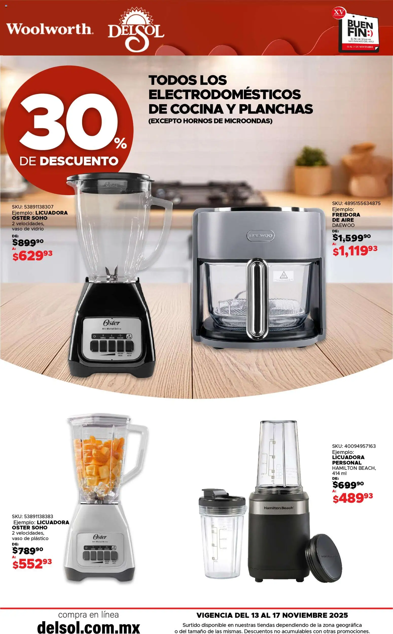 Nuevas ofertas de Del Sol y Woolworth válidas en toda la República Mexicana desde el 13.11.2025. ¡Encuentra las mejores ofertas en Del Sol y Woolworth Buen fin! | Página: 27 | Productos: Licuadora, Microondas, Cocina, Freidora