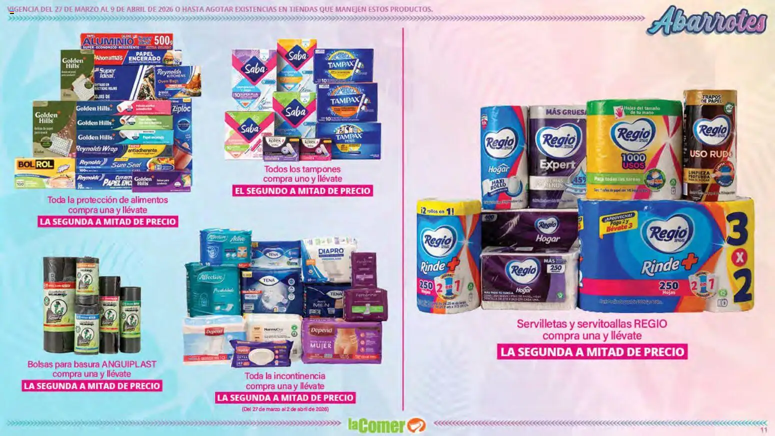 Nuevas ofertas de La Comer válidas en toda la República Mexicana desde el 27.03.2026. ¡Encuentra las mejores ofertas en La Comer folleto Ofertas! | Página: 11 | Productos: Tampones, Servilletas