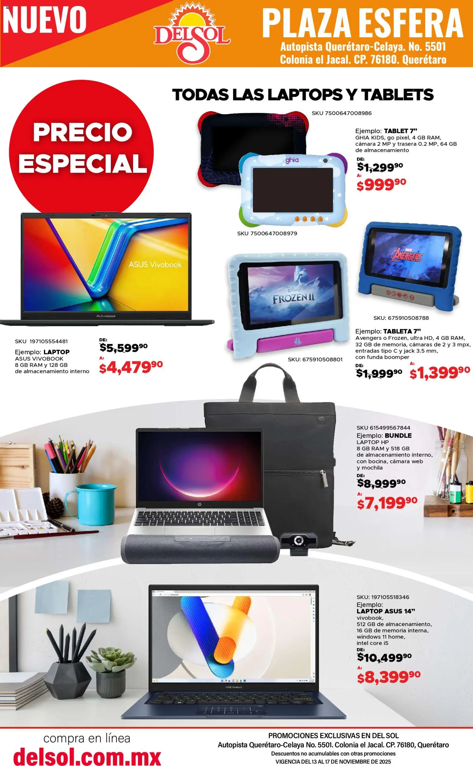 Nuevas ofertas de Del Sol y Woolworth válidas en toda la República Mexicana desde el 13.11.2025. ¡Encuentra las mejores ofertas en Del Sol y Woolworth catálogo Apertura Querétaro Esfera 1201! | Página: 23 | Productos: Tablet, Cámara, Funda, Tableta