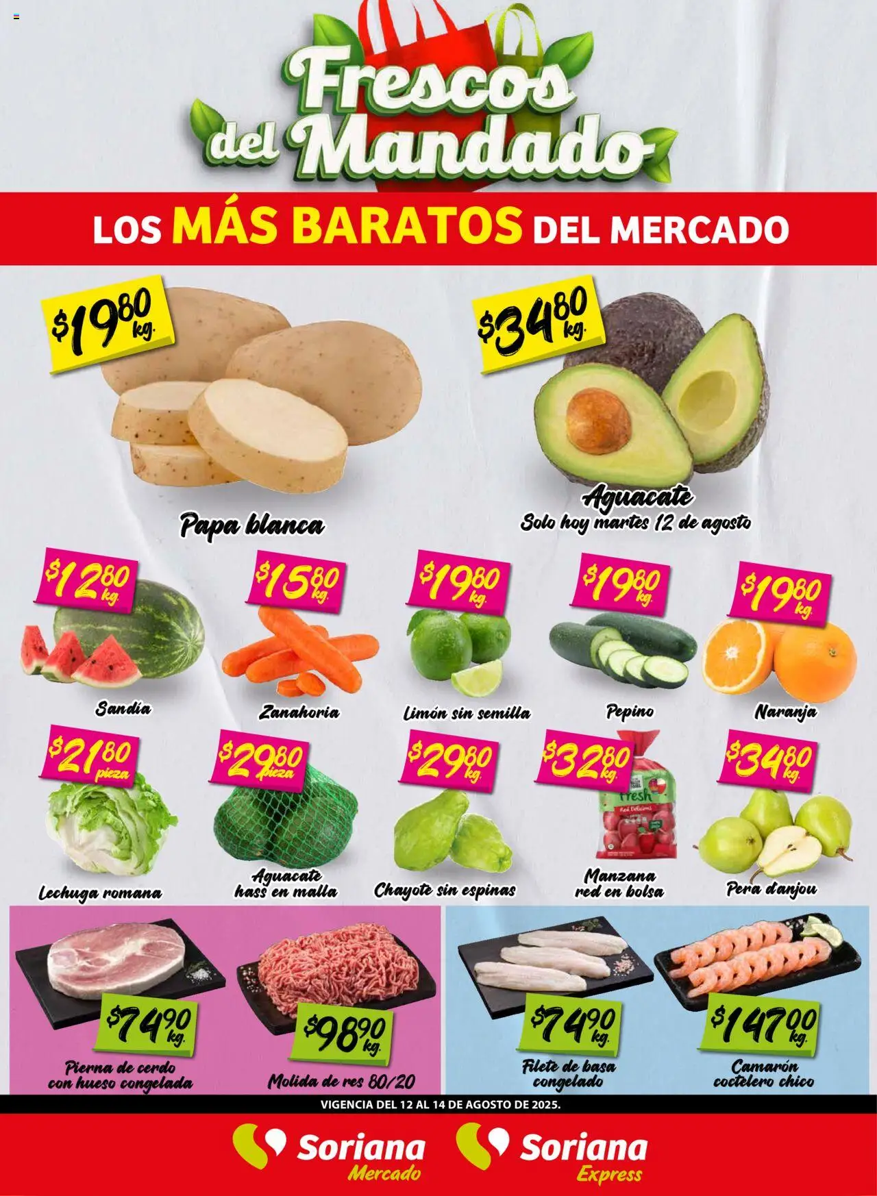 Nuevas ofertas de Soriana válidas en toda la República Mexicana desde el 12.08.2025. ¡Encuentra las mejores ofertas en Soriana - Frescos del Mandado Mercado BCS, Son y Sin! | Página: 1 | Productos: Manzana, Limón, Cerdo, Zanahoria