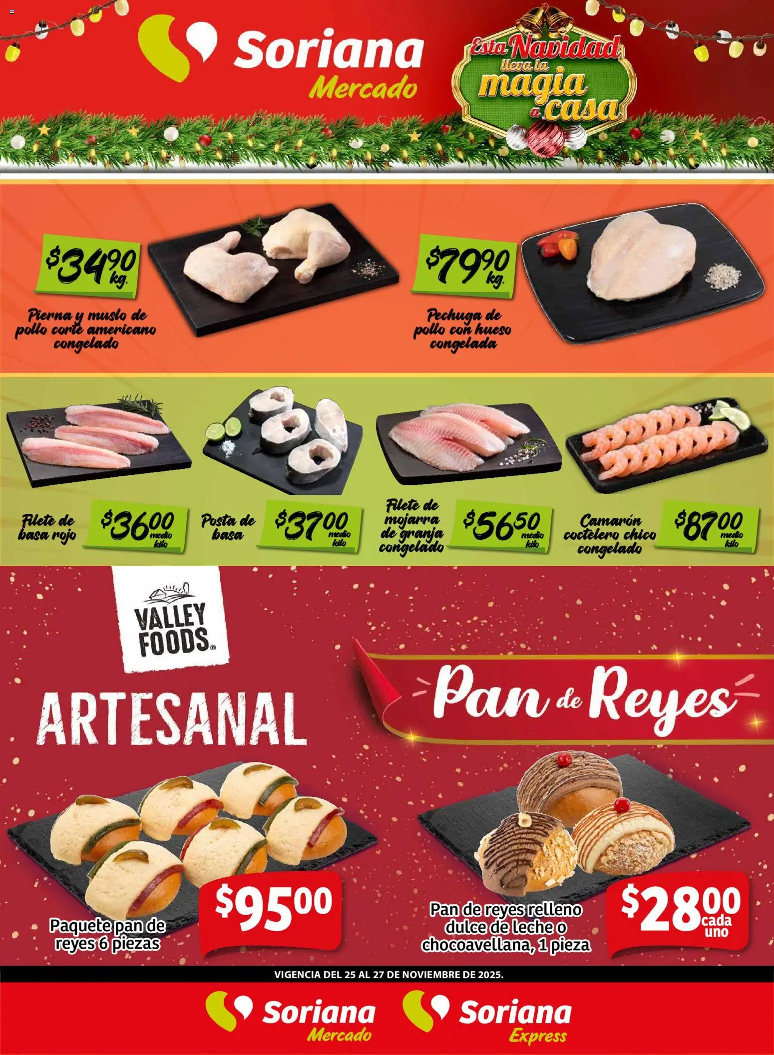 Nuevas ofertas de Soriana válidas en toda la República Mexicana desde el 26.11.2025. ¡Encuentra las mejores ofertas en Soriana - Frescos del Mandado Mercado: Ags, Nay, Jal, Qro, Col, Mich, Gto, Hgo, Tlax, Mor, Pue, Gro, Oax, Edo. de Mex, CDMX, Zac y! | Página: 2 | Productos: Pollo, Dulce de leche, Leche, Pan