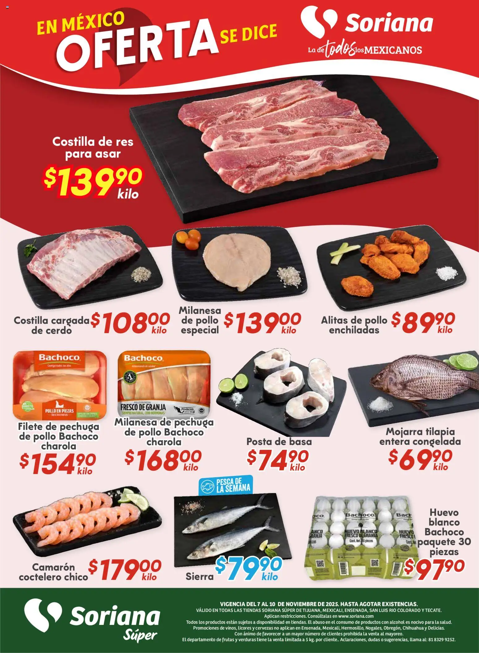 Nuevas ofertas de Soriana válidas en toda la República Mexicana desde el 07.11.2025. ¡Encuentra las mejores ofertas en Soriana - Fin de Semana Súper: Tijuana, Mexicali, Ensenada, San Luis Río Colorado y Tecate! | Página: 4 | Productos: Pollo, Milanesa, Cerdo, Res