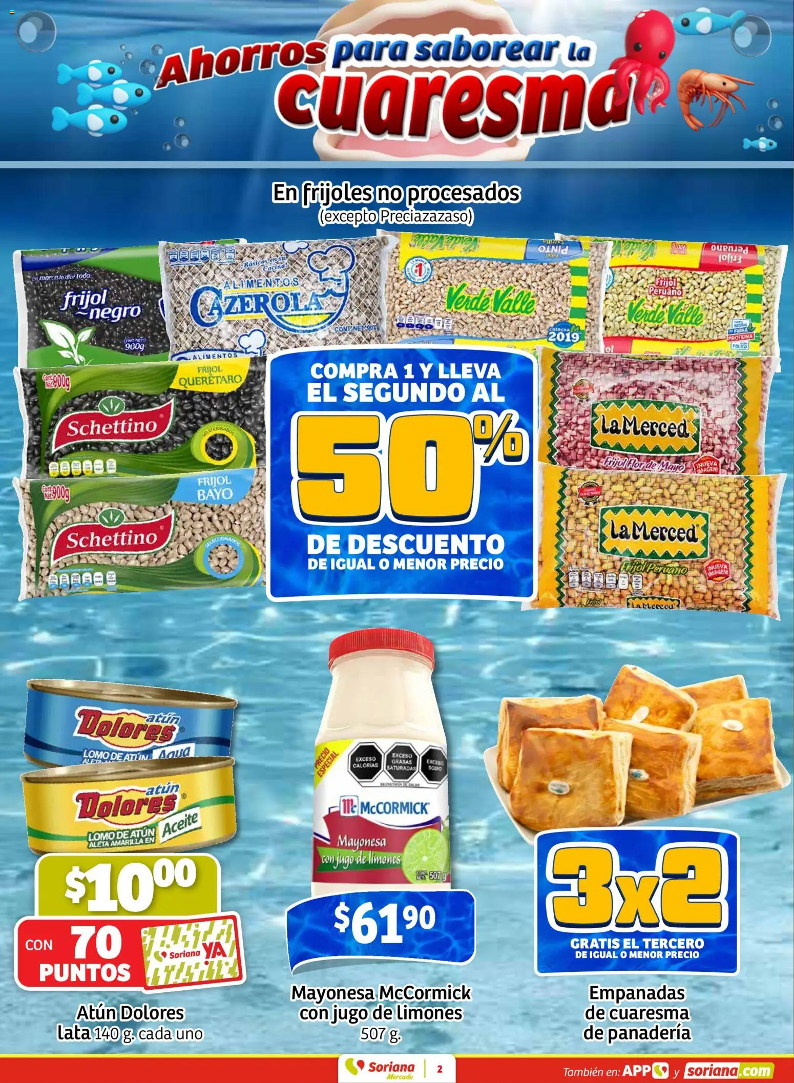 Nuevas ofertas de Soriana válidas en toda la República Mexicana desde el 26.02.2026. ¡Encuentra las mejores ofertas en Soriana - Fin de Semana Mercado: BCS, Son y Sin! | Página: 2 | Productos: Mayonesa, Atún, Aceite, Jugo