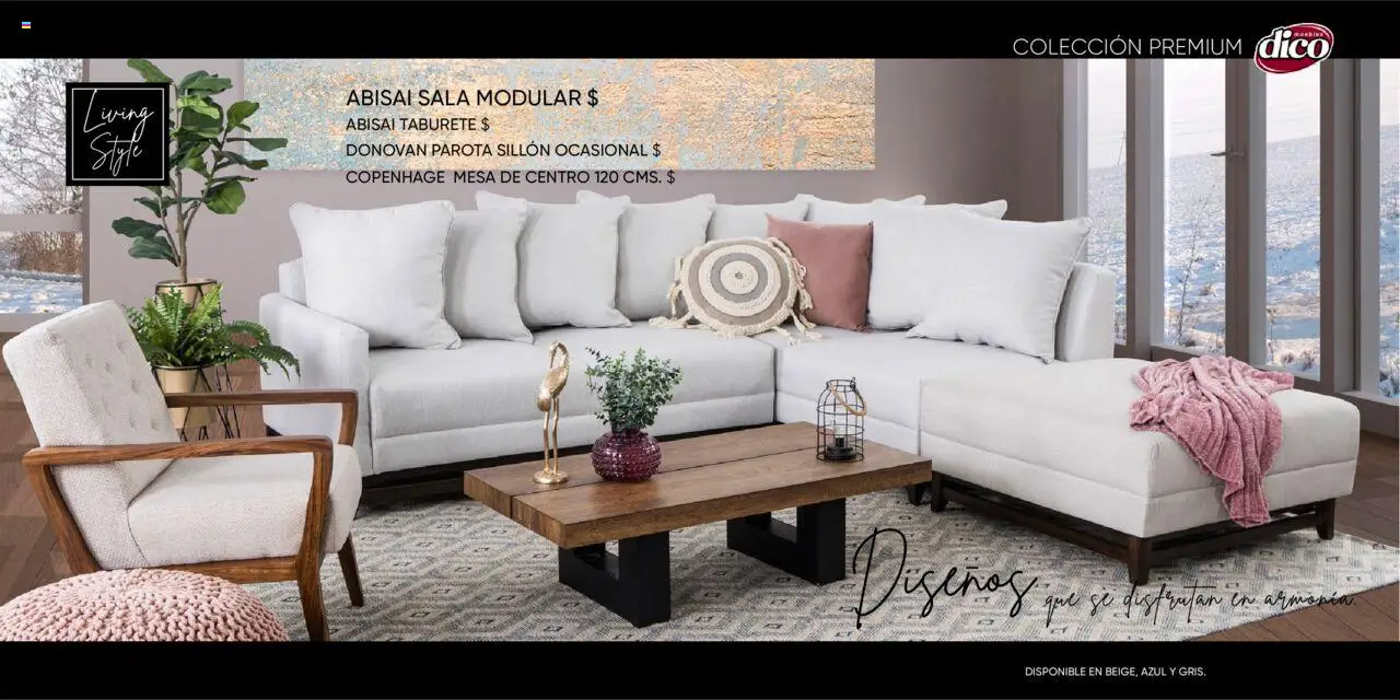 Nuevas ofertas de Muebles Dico válidas en toda la República Mexicana desde el 25.10.2024. ¡Encuentra las mejores ofertas en Muebles Dico catálogo Colleción Premium ! | Página: 10 | Productos: Sillón, Modular, Mesa de centro, Mesa