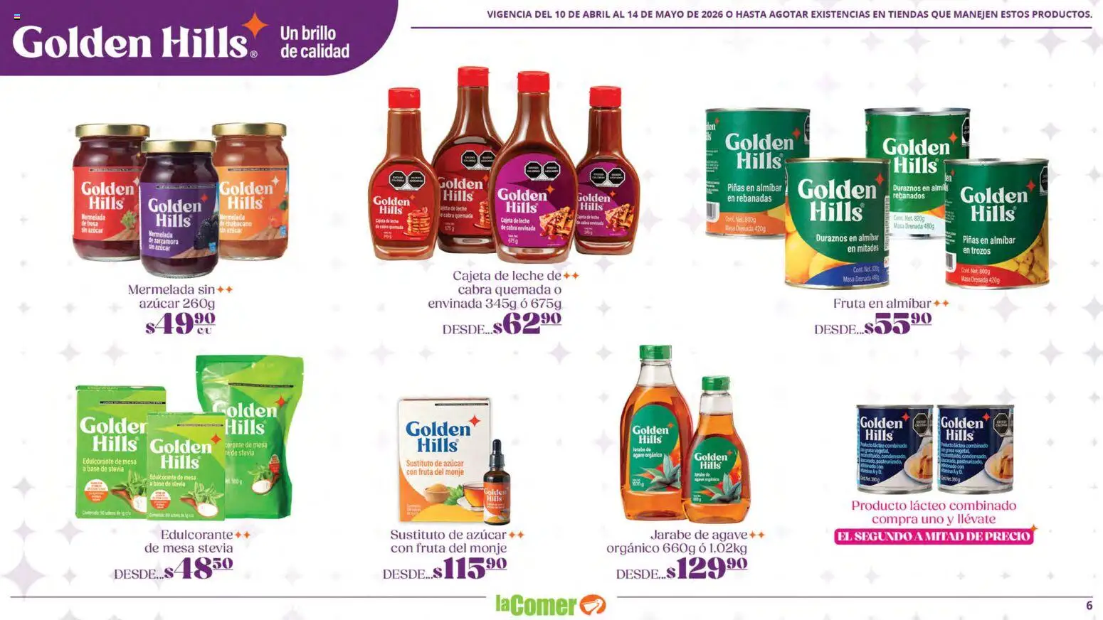 Nuevas ofertas de La Comer válidas en toda la República Mexicana desde el 10.04.2026. ¡Encuentra las mejores ofertas en La Comer folleto Golden Hills! | Página: 6 | Productos: Azúcar, Leche, Brillo, Mermelada