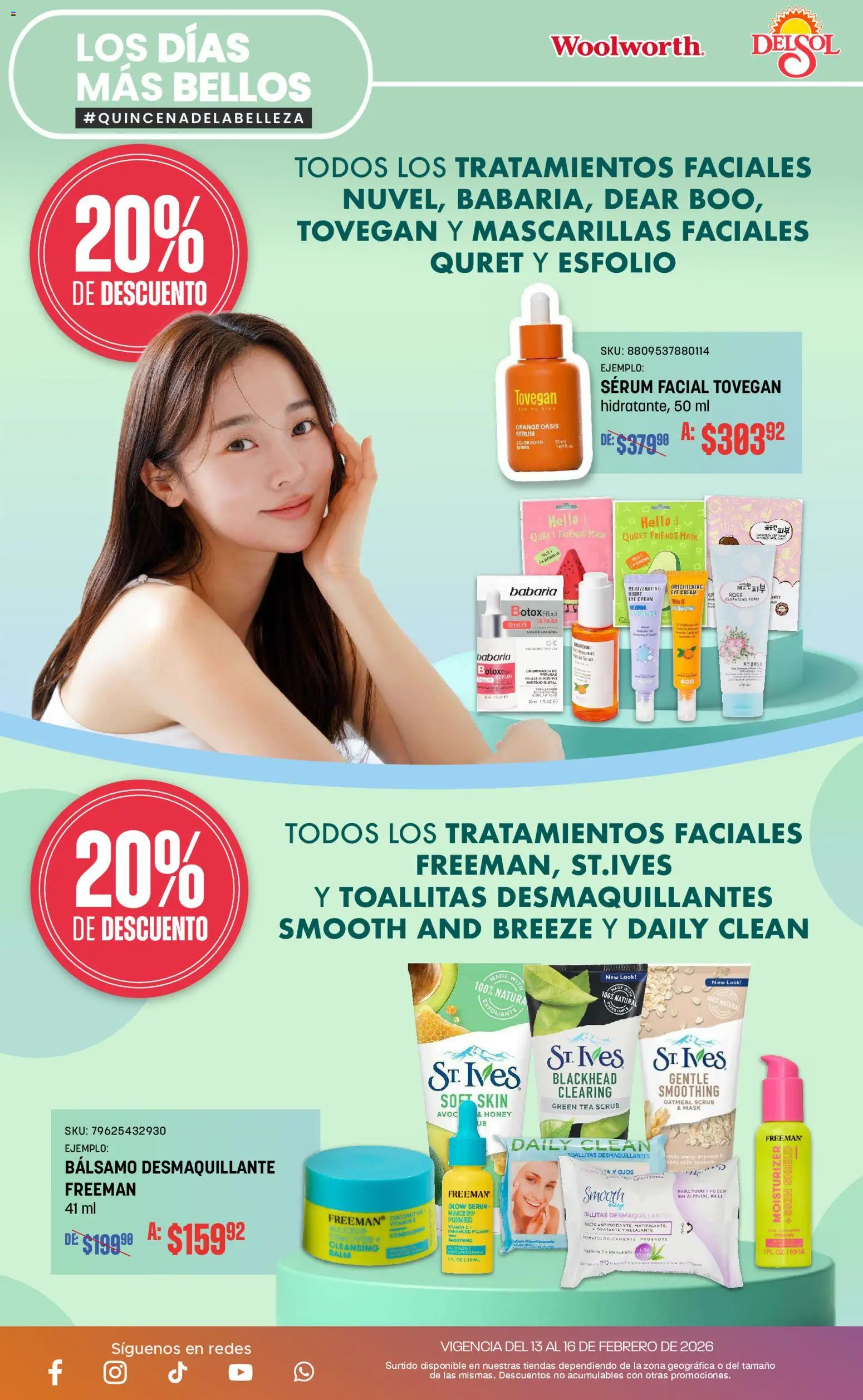 Nuevas ofertas de Del Sol y Woolworth válidas en toda la República Mexicana desde el 13.02.2026. ¡Encuentra las mejores ofertas en Del Sol y Woolworth catálogo Los días más bellos! | Página: 29 | Productos: Serum, Toallitas desmaquillantes, Desmaquillante, Bálsamo
