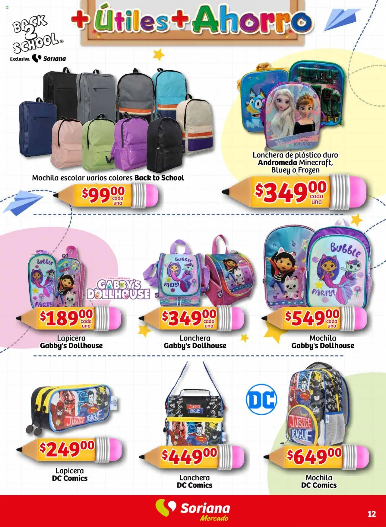Nuevas ofertas de Soriana válidas en toda la República Mexicana desde el 14.08.2025. ¡Encuentra las mejores ofertas en Soriana - Más Útiles más Ahorro Mercado Nacional! | Página: 12 | Productos: Mochila