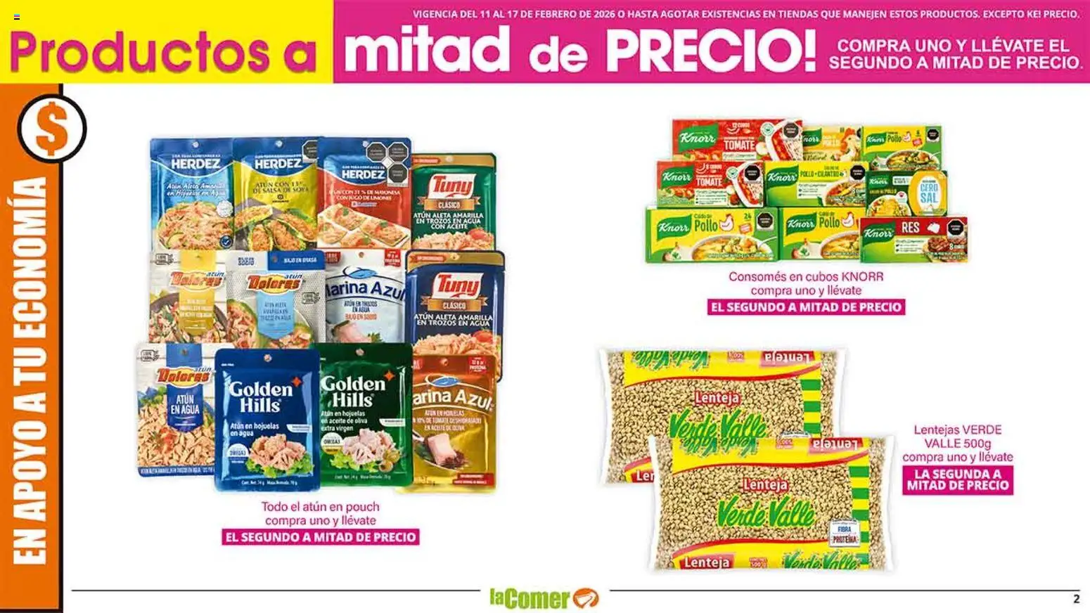 Nuevas ofertas de La Comer válidas en toda la República Mexicana desde el 11.02.2026. ¡Encuentra las mejores ofertas en La Comer folleto! | Página: 2 | Productos: Pollo, Lentejas, Aceite de oliva, Hojuelas