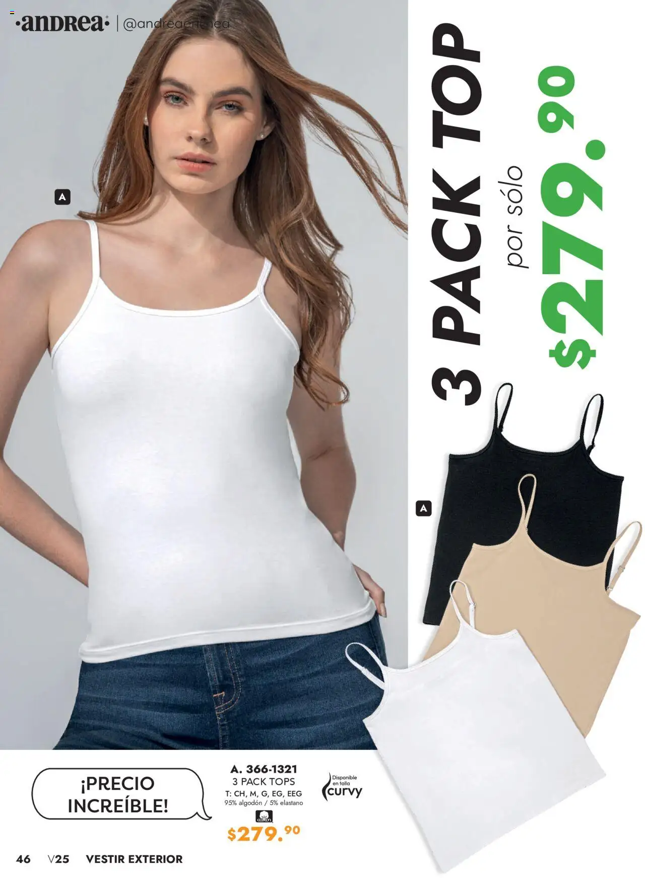 Nuevas ofertas de Andrea válidas en toda la República Mexicana desde el 25.05.2025. ¡Encuentra las mejores ofertas en Andrea - Catálogo Vestir Exterior! | Página: 46 | Productos: Algodón, Top