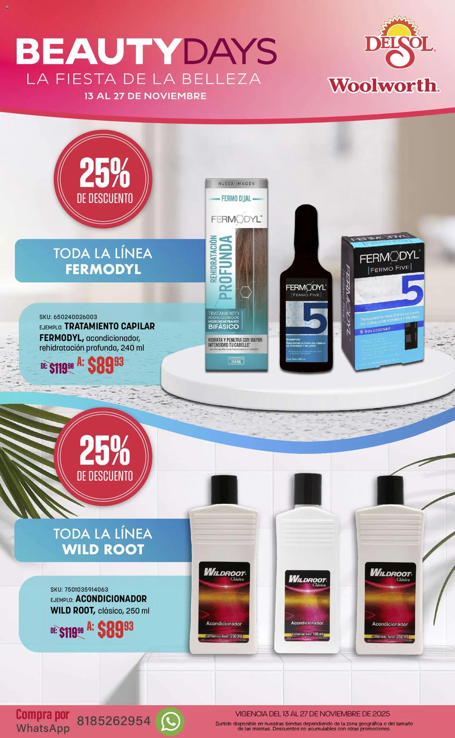 Nuevas ofertas de Del Sol y Woolworth válidas en toda la República Mexicana desde el 13.11.2025. ¡Encuentra las mejores ofertas en Del Sol y Woolworth catálogo Beauty Days! | Página: 2 | Productos: Acondicionador