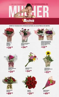 Bistek Supermercados ofertas Flores Dia Internacional da Mulher - Pré-Visualização do folheto da loja Bistek Supermercados, válido de 04.03.2026
