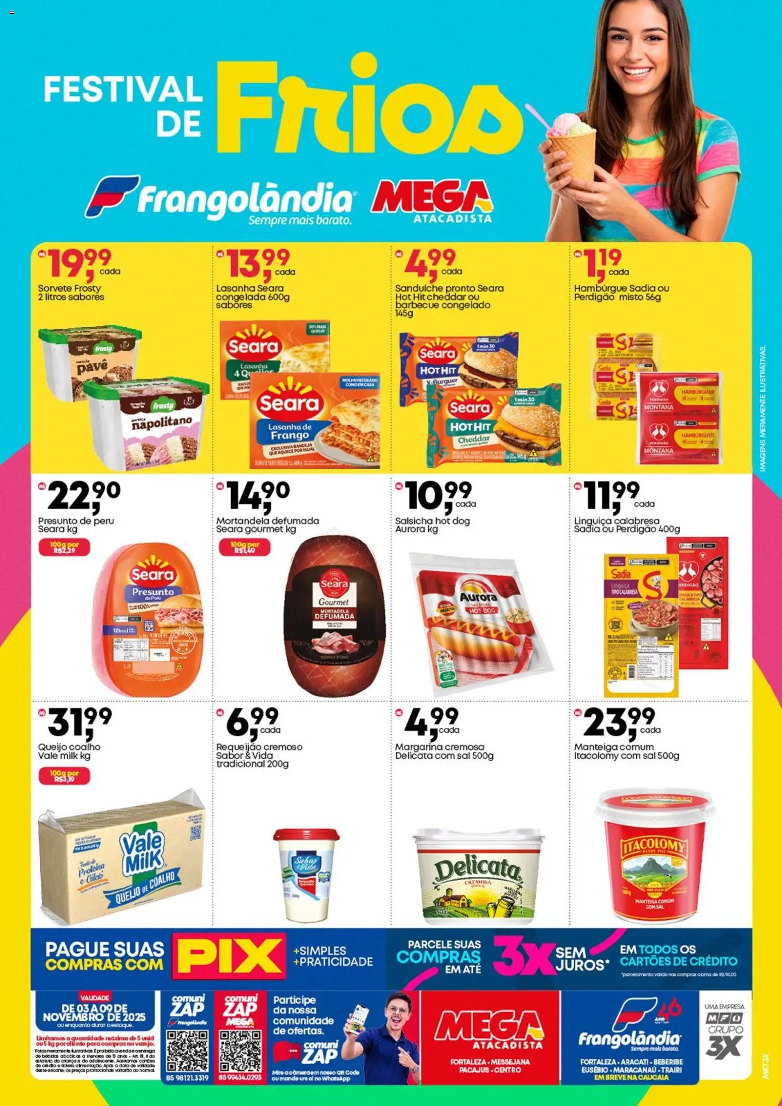 Frangolândia Folheto - válido de 03.11.2025 | Página: 1 | Produtos: Salsicha, Manteiga, Câmera, Margarina