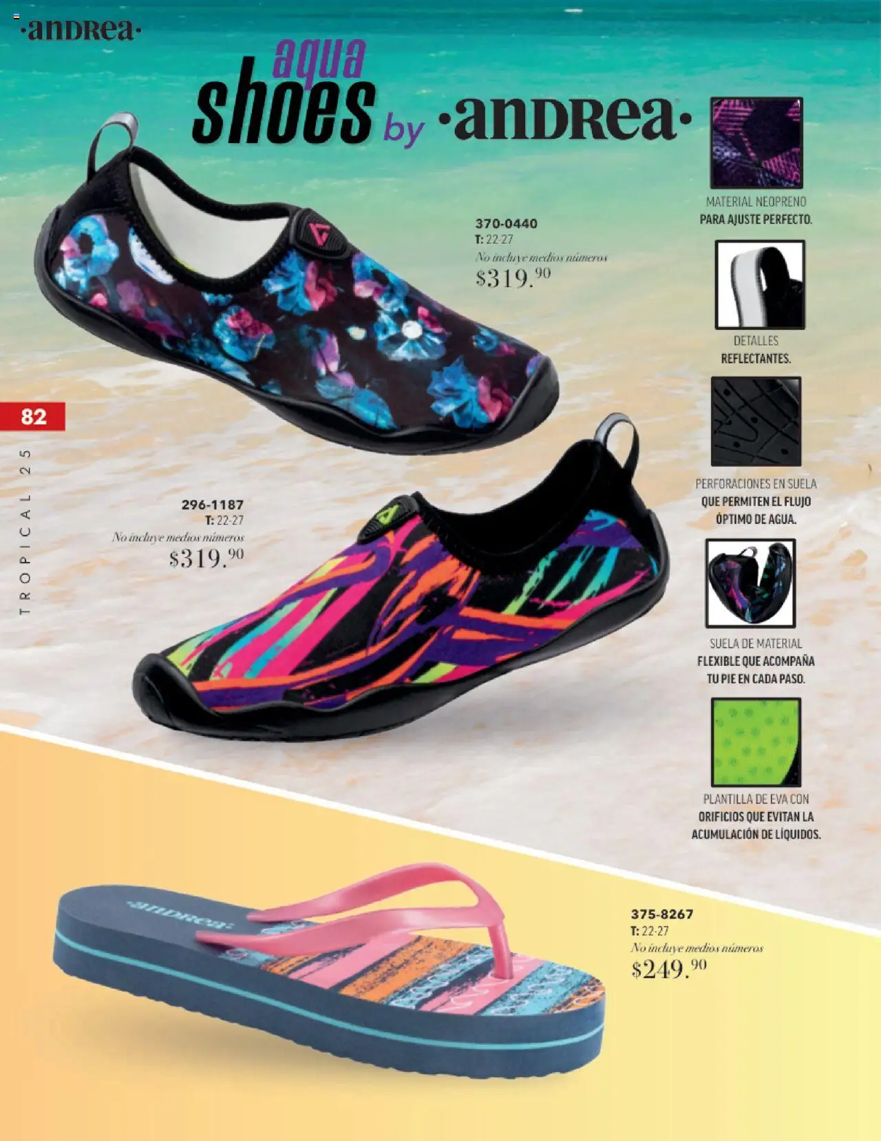 Nuevas ofertas de Andrea válidas en toda la República Mexicana desde el 17.08.2025. ¡Encuentra las mejores ofertas en Andrea - Catálogo Tropical Otoño / Invierno! | Página: 82 | Productos: Flexible