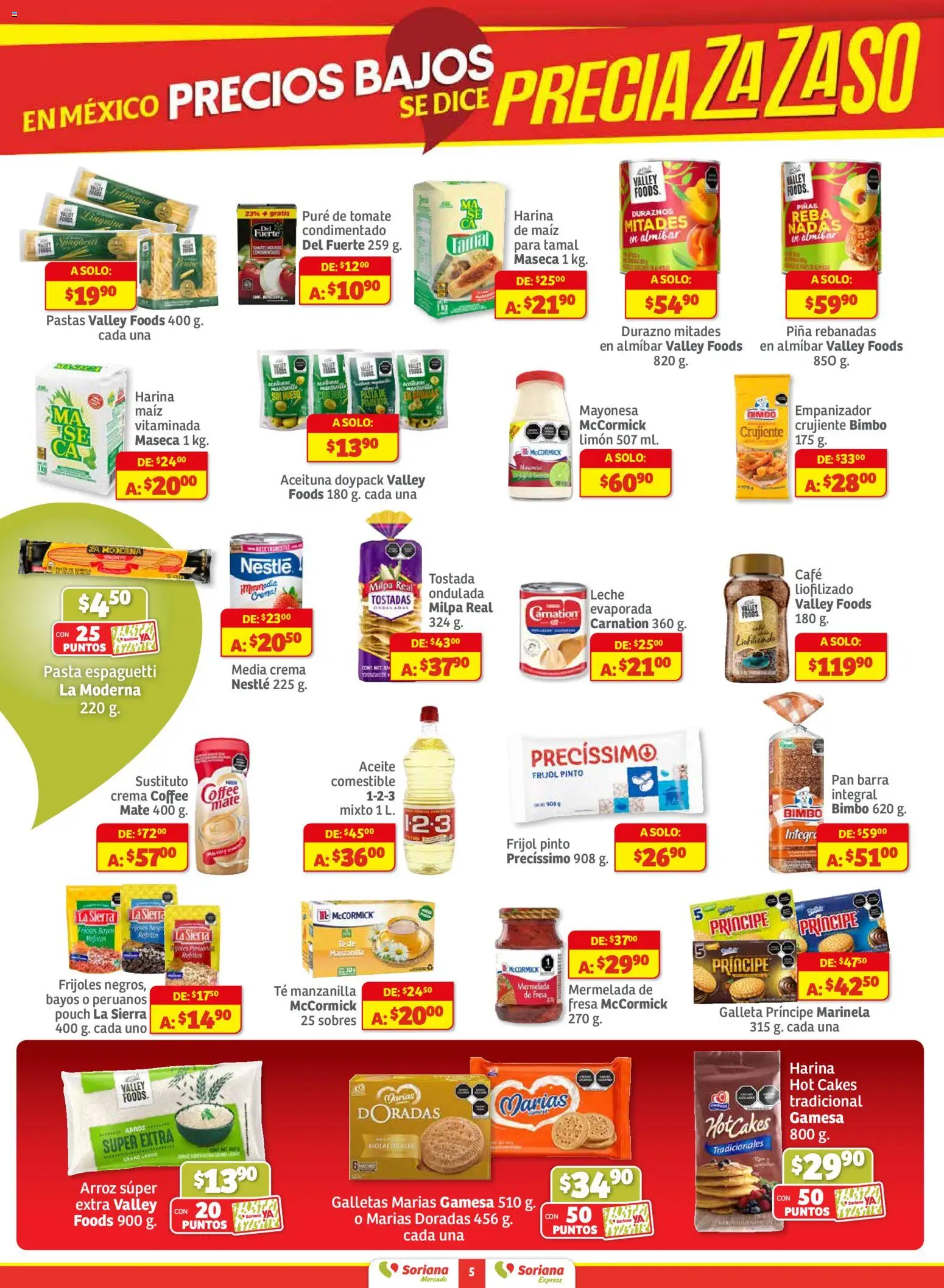 Nuevas ofertas de Soriana válidas en toda la República Mexicana desde el 11.12.2025. ¡Encuentra las mejores ofertas en Soriana - Pesito Valedor Mercado: Ags, Col, Gto, Jal, Mich! | Página: 5 | Productos: Durazno, Tomate, Galletas, Mermelada
