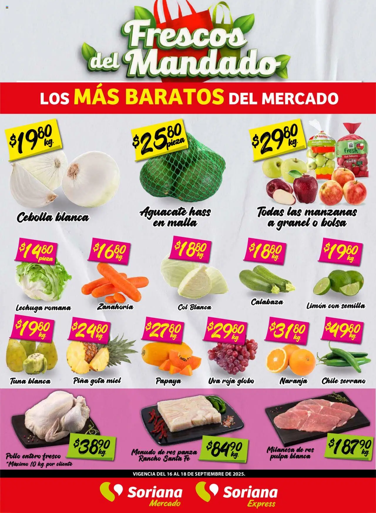 Nuevas ofertas de Soriana válidas en toda la República Mexicana desde el 16.09.2025. ¡Encuentra las mejores ofertas en Soriana - Frescos del Mandado Mercado: Coah, Chih y Dur! | Página: 1 | Productos: Milanesa, Limón, Aguacate, Uva