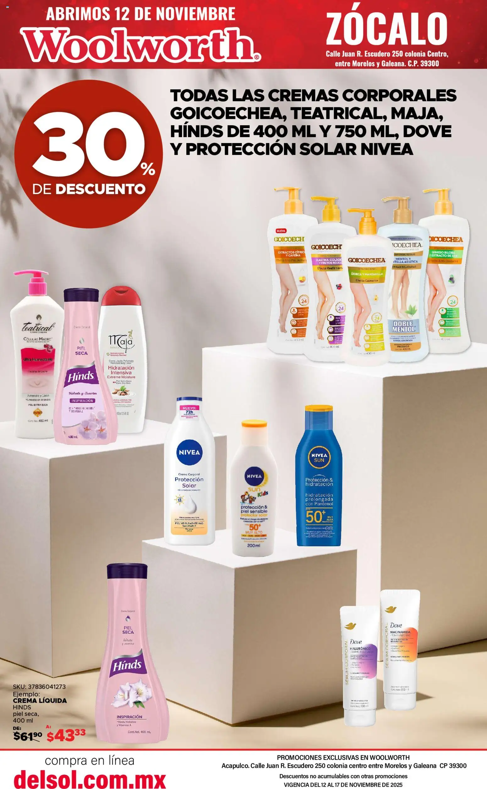 Nuevas ofertas de Del Sol y Woolworth válidas en toda la República Mexicana desde el 12.11.2025. ¡Encuentra las mejores ofertas en Del Sol y Woolworth catálogo Apertura Acapulco Centro 217! | Página: 49 | Productos: Serum, Crema, Zócalo, Body