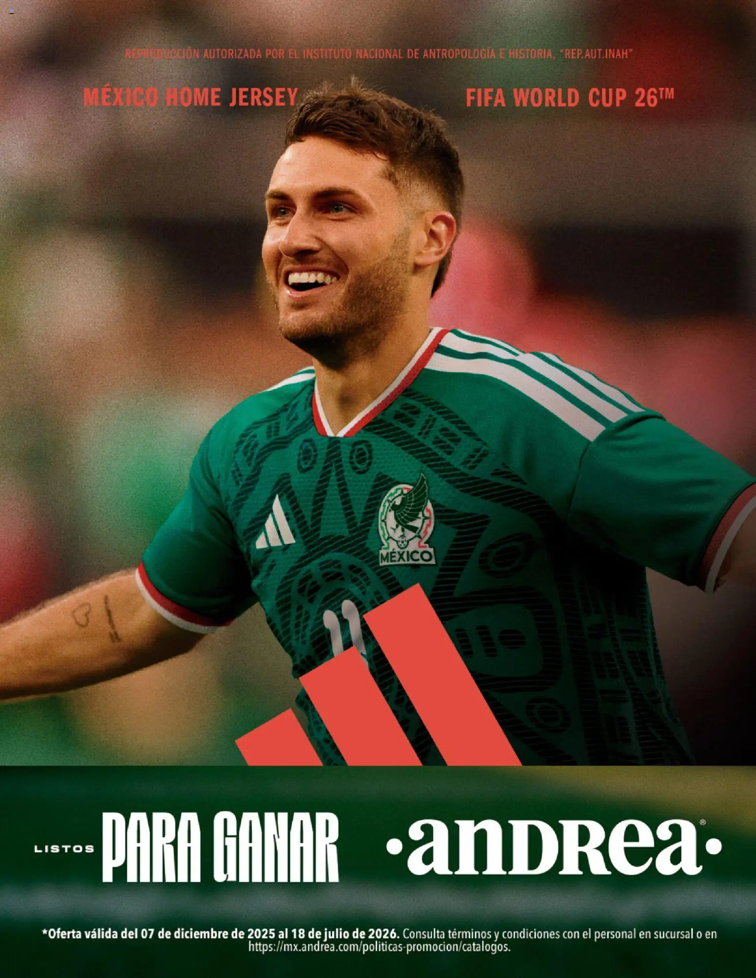 Nuevas ofertas de Andrea válidas en toda la República Mexicana desde el 07.12.2025. ¡Encuentra las mejores ofertas en Andrea catálogo Lo mejor del Mundial! | Página: 1