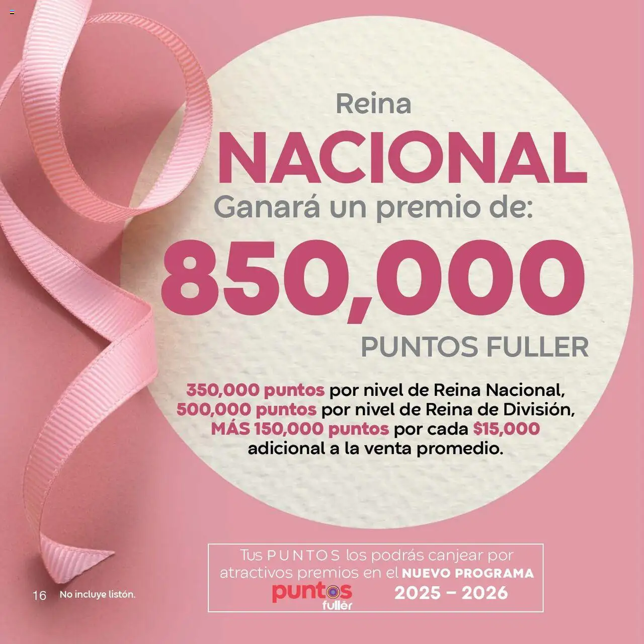 Nuevas ofertas de Fuller válidas en toda la República Mexicana desde el 21.07.2025. ¡Encuentra las mejores ofertas en Fuller - Catálogo Fullerette Reina ! | Página: 16