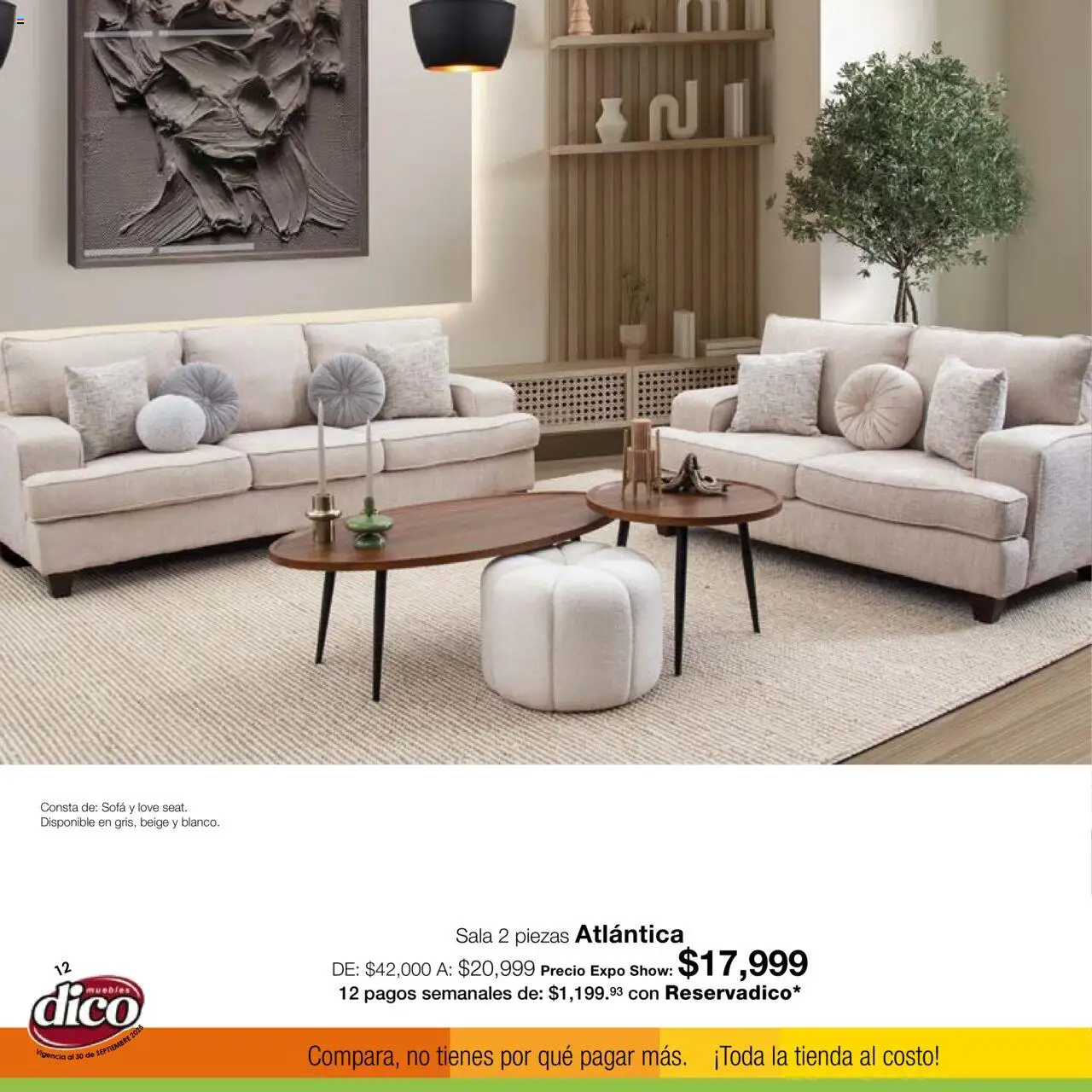 Nuevas ofertas de Muebles Dico válidas en toda la República Mexicana desde el 01.09.2025. ¡Encuentra las mejores ofertas en Muebles Dico - Catálogo Expo Show Puebla Septiembre! | Página: 12 | Productos: Sofá