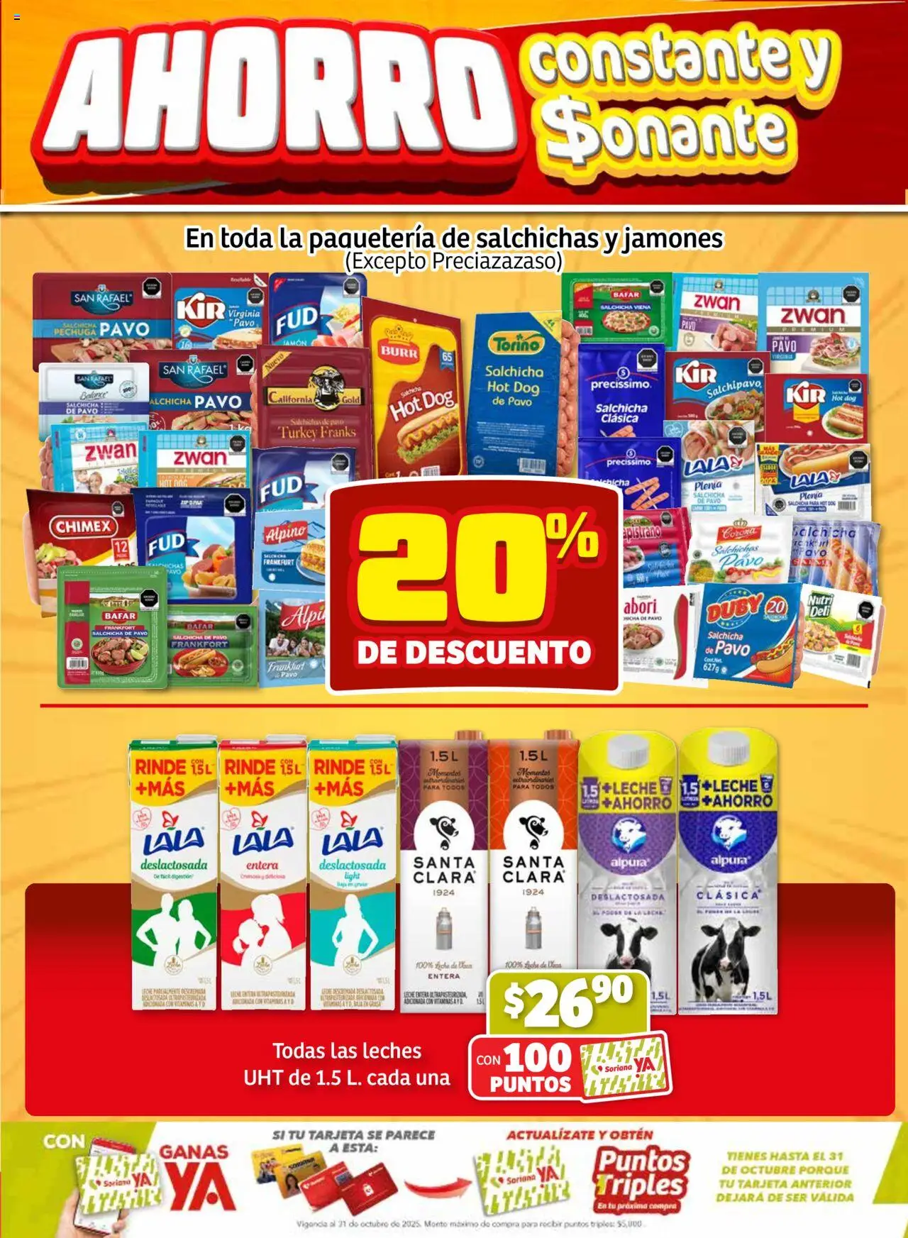 Nuevas ofertas de Soriana válidas en toda la República Mexicana desde el 18.09.2025. ¡Encuentra las mejores ofertas en Soriana - Fin de Semana Mercado: Ags, Nay, Jal, Qro, Col, Mich, Gto, Hgo, Tlax, Mor, Pue, Gro, Oax, Edo. de Mex, CDMX, Zac y SLP! | Página: 3 | Productos: Salchicha, Leche, Vitaminas