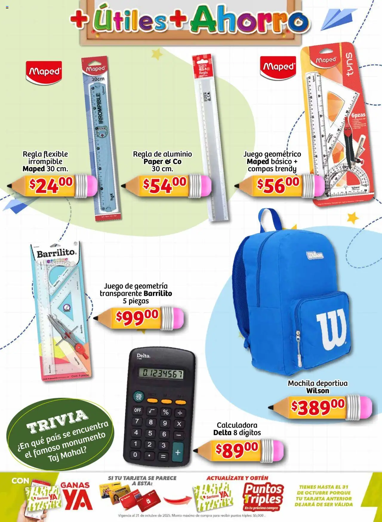 Nuevas ofertas de Soriana válidas en toda la República Mexicana desde el 14.08.2025. ¡Encuentra las mejores ofertas en Soriana - Más Útiles más Ahorro Mercado Nacional! | Página: 8 | Productos: Mochila, Juego, Calculadora, Flexible
