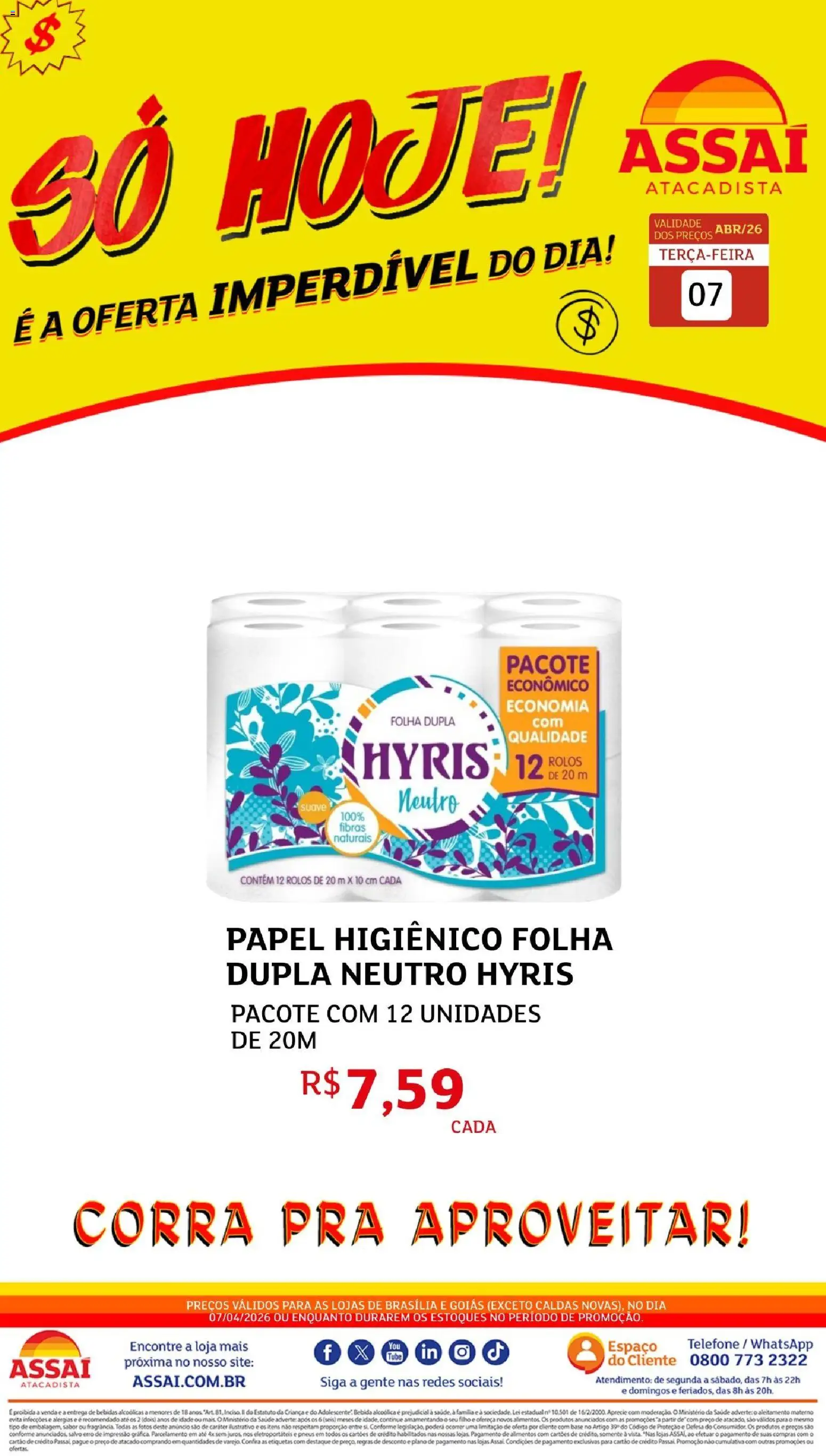 Assaí Atacadista Folheto - válido de 07.04.2026 | Página: 1 | Produtos: Base, Bebida, Telefone, Papel higiênico