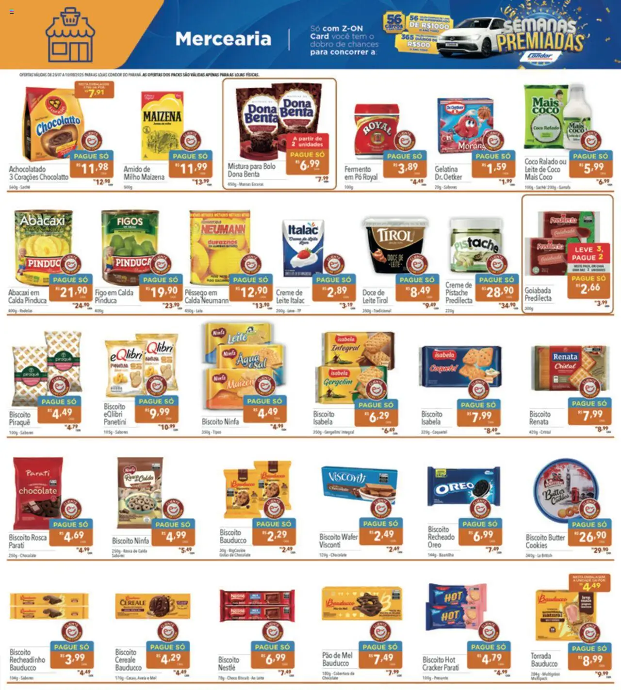 Supermercados Condor Folheto - válido de 25.07.2025 | Página: 7 | Produtos: Pistache, Mel, Bolo, Mistura para bolo